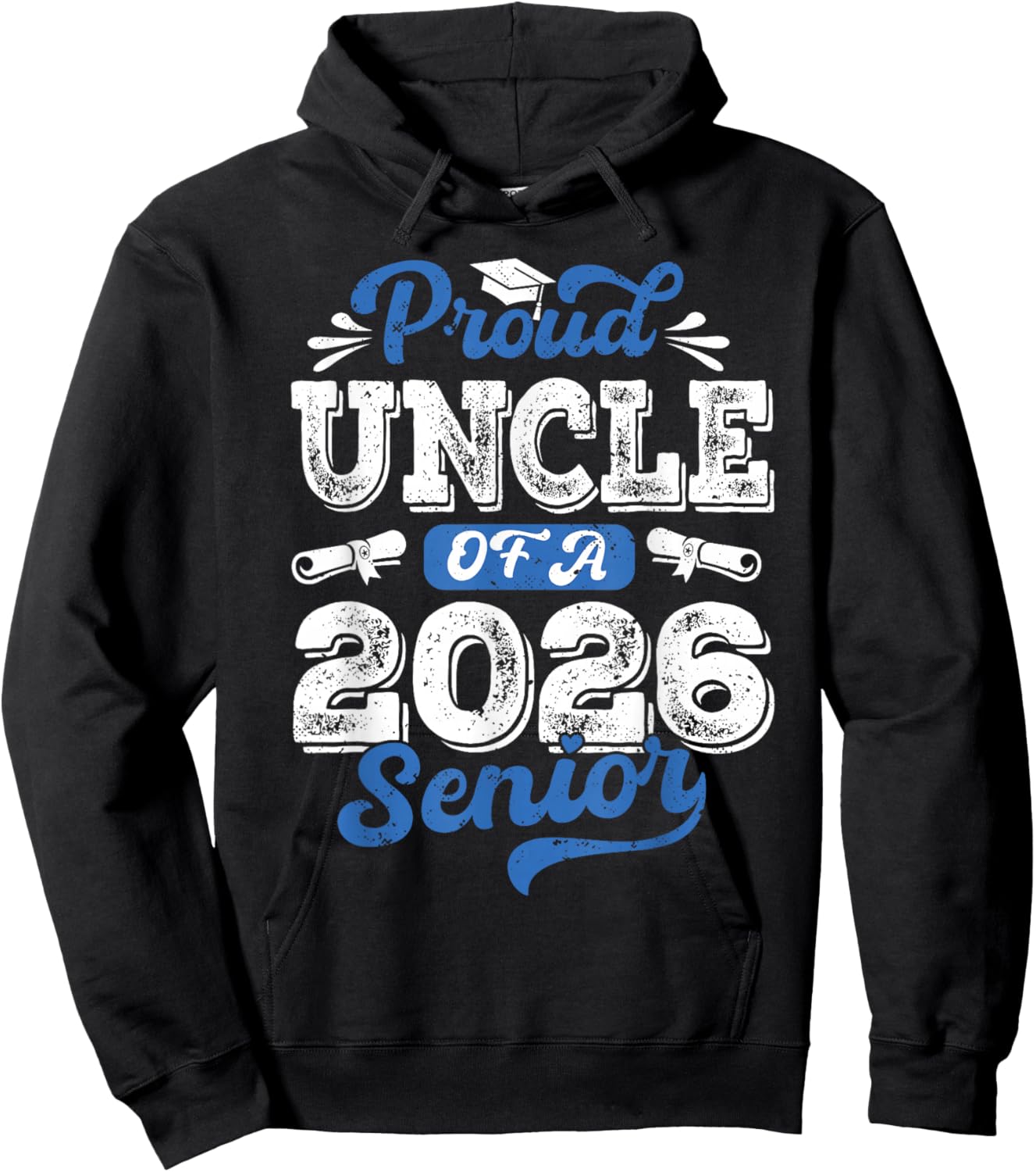 Proud Uncle of a 2026 Senior Awesome Family College Uncle Hoodie - Hoodie | Black