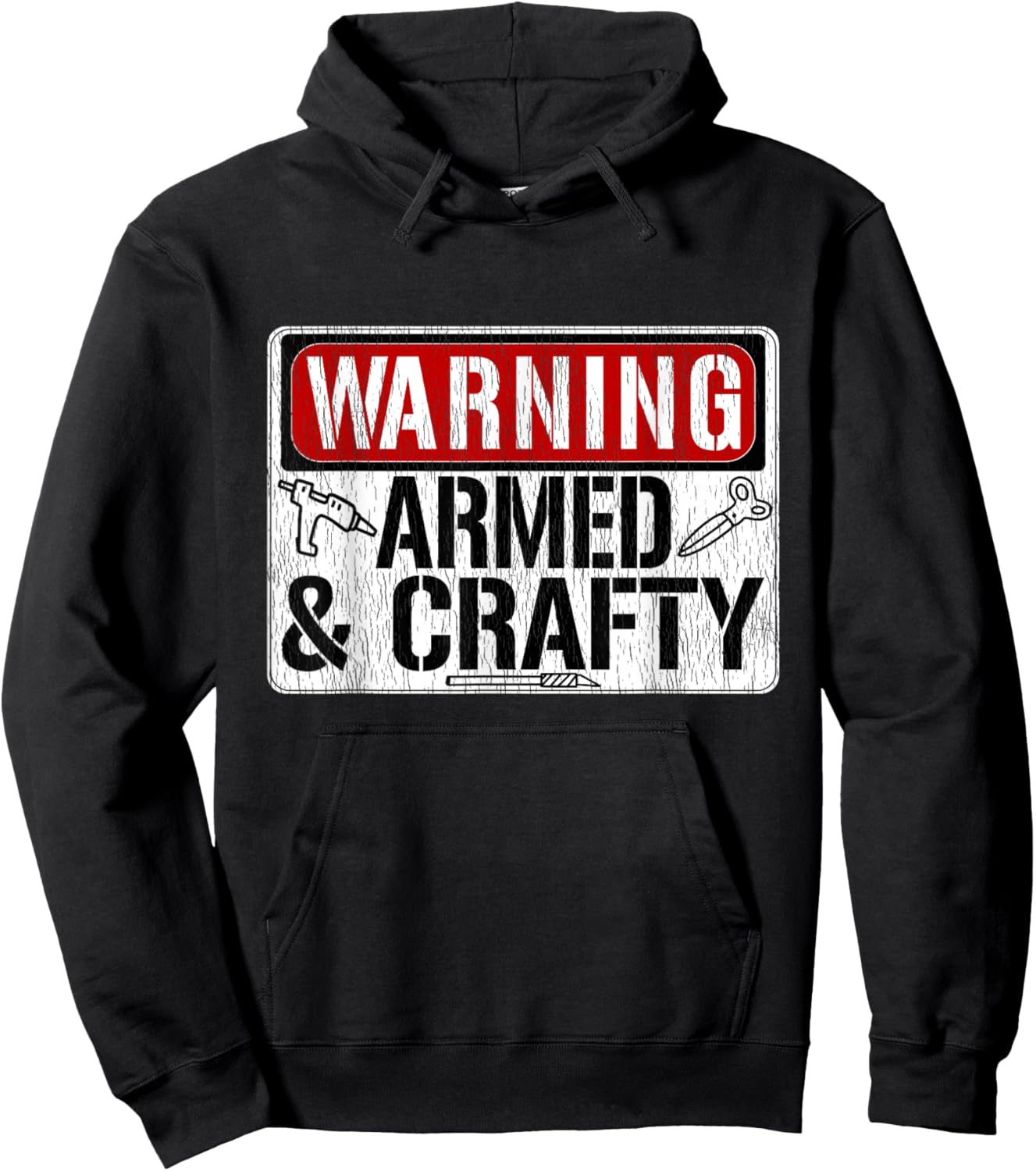 Warning Armed & Crafty Crafting Meme Hot Glue Gun Scissors Hoodie - Hoodie | Black