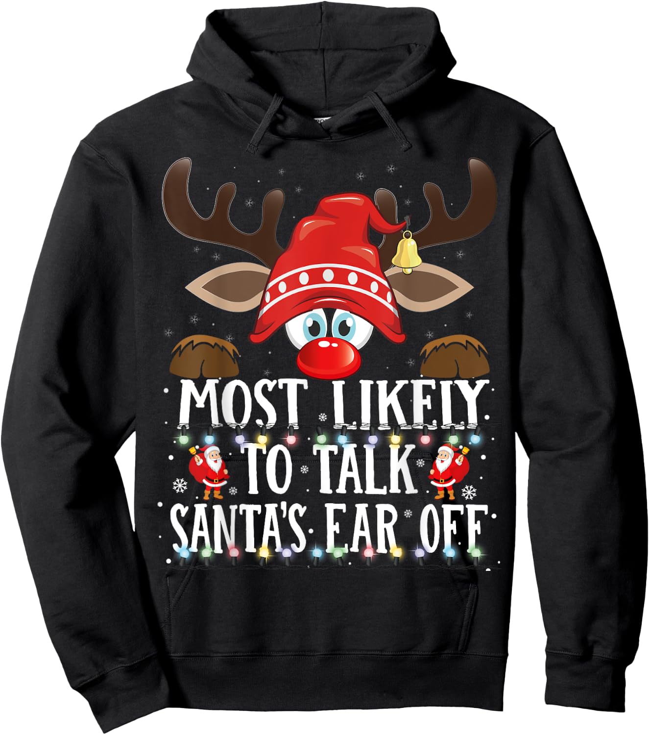 Christmas Matching Most Likely to Talk Santa's Ear off PJS Hoodie - Hoodie | Black