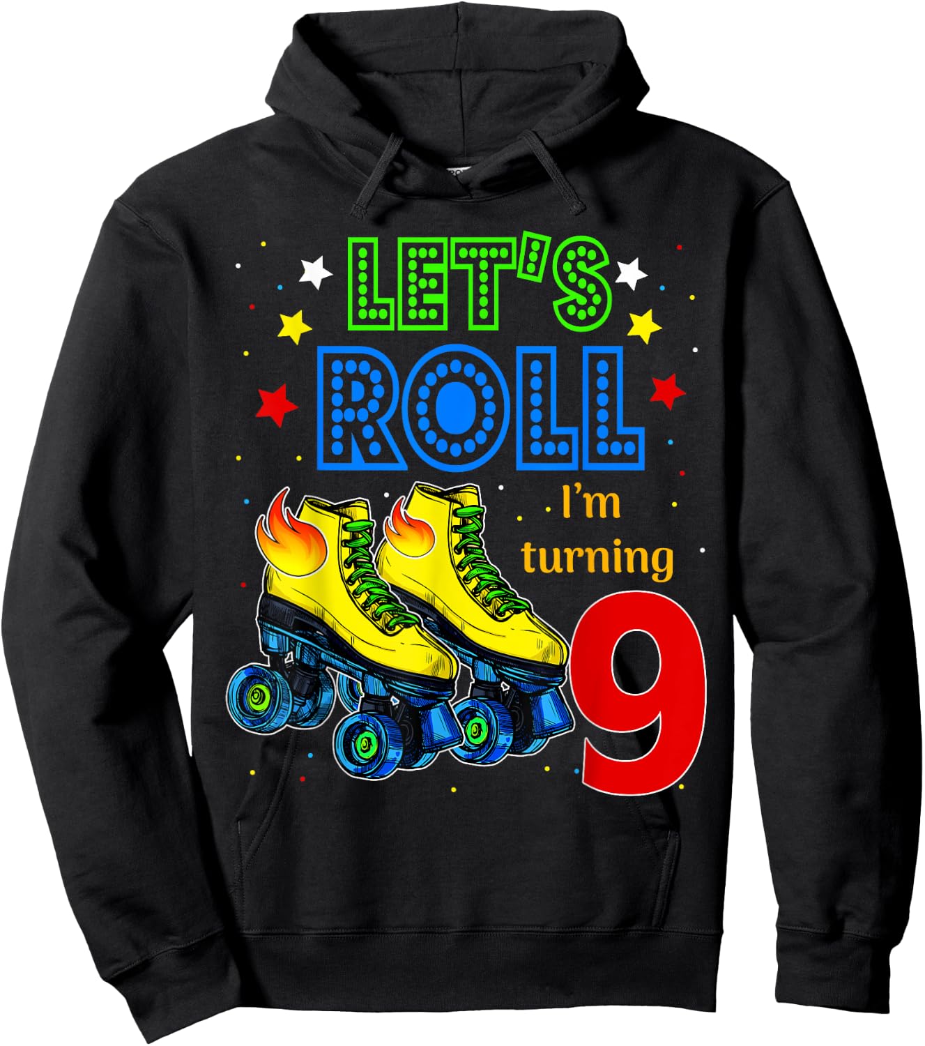 Rolling Into 9 years Let's Roll I'm Turning 9 Roller Skate Hoodie - Hoodie | Black