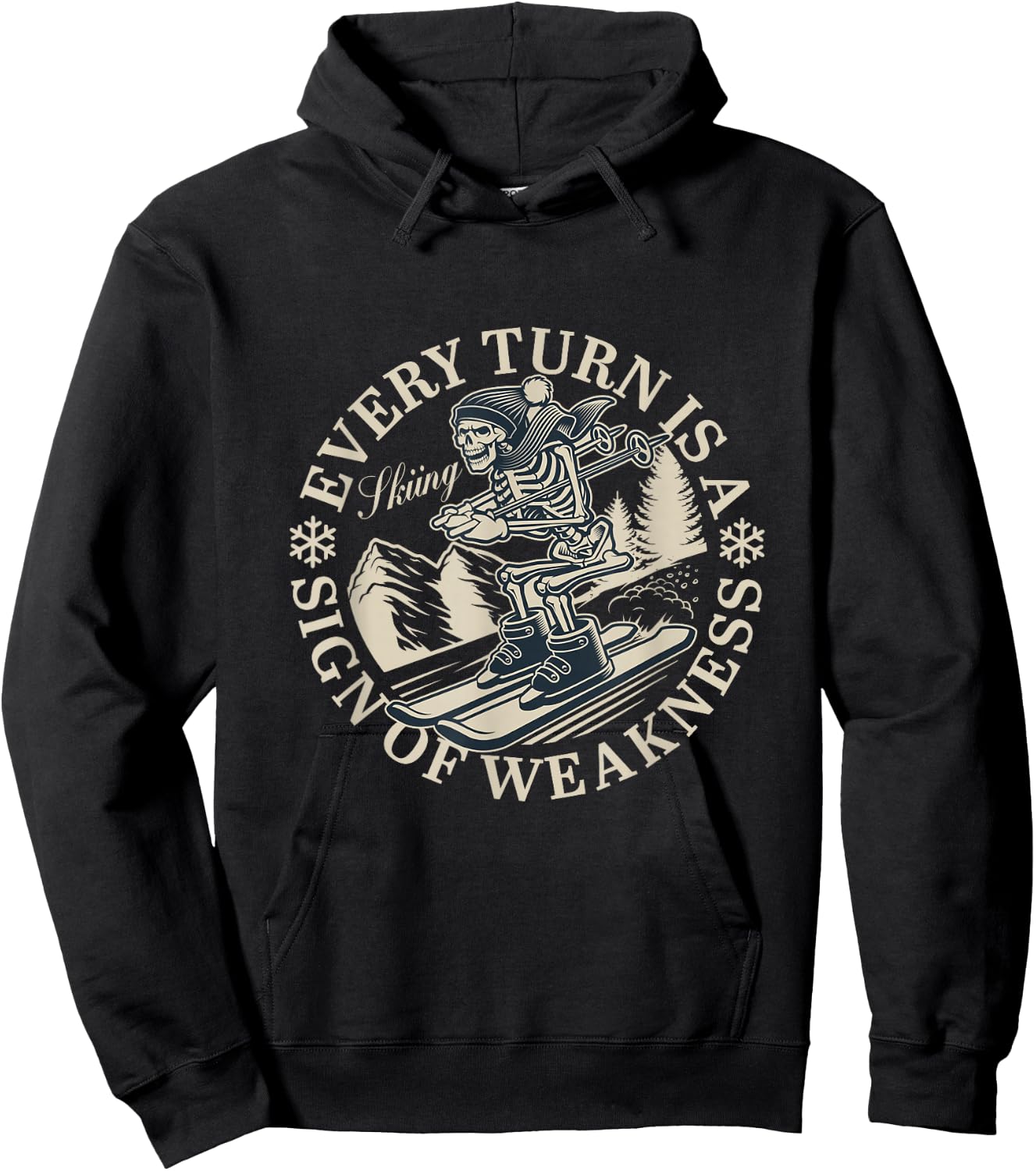 Skiing Every turn is a sign of weakness Hoodie - Hoodie | Black