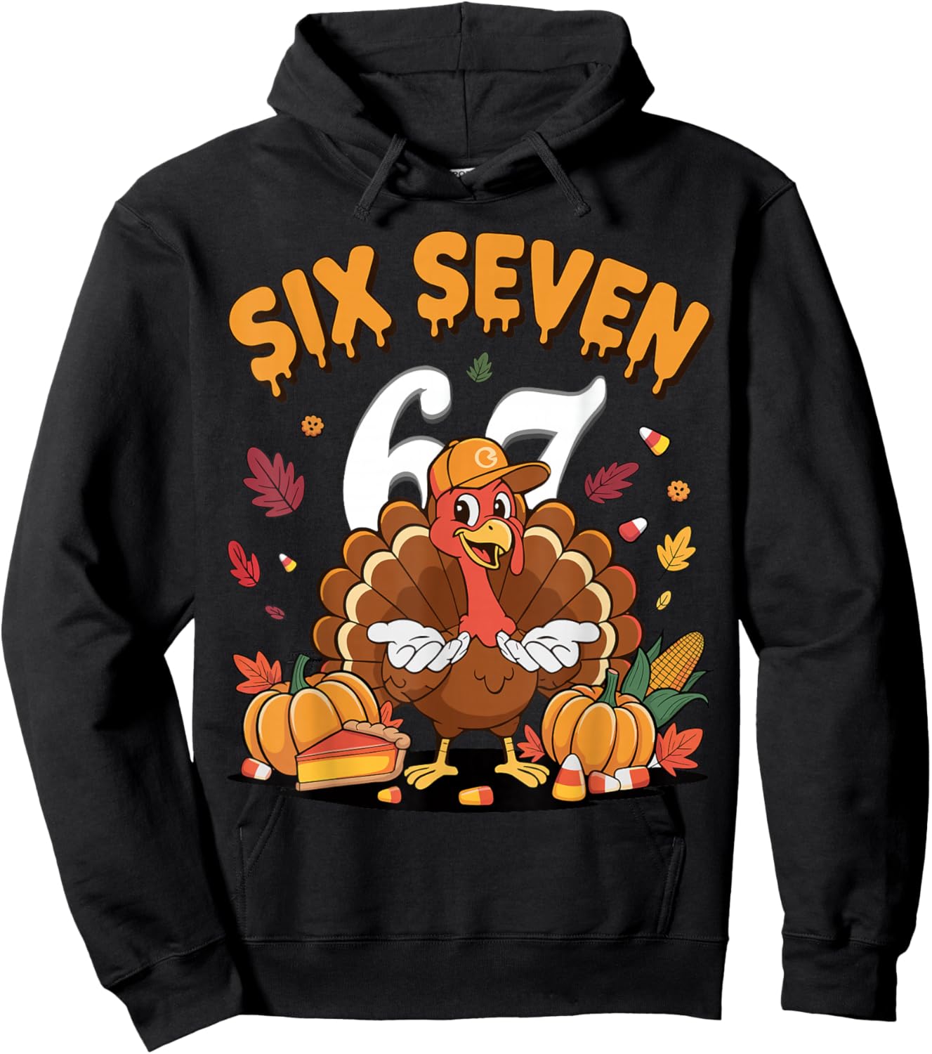 67 Meme Six Seven 67 Shirt Meme Funny Turkey Thanksgiving. Hoodie - Hoodie | Black