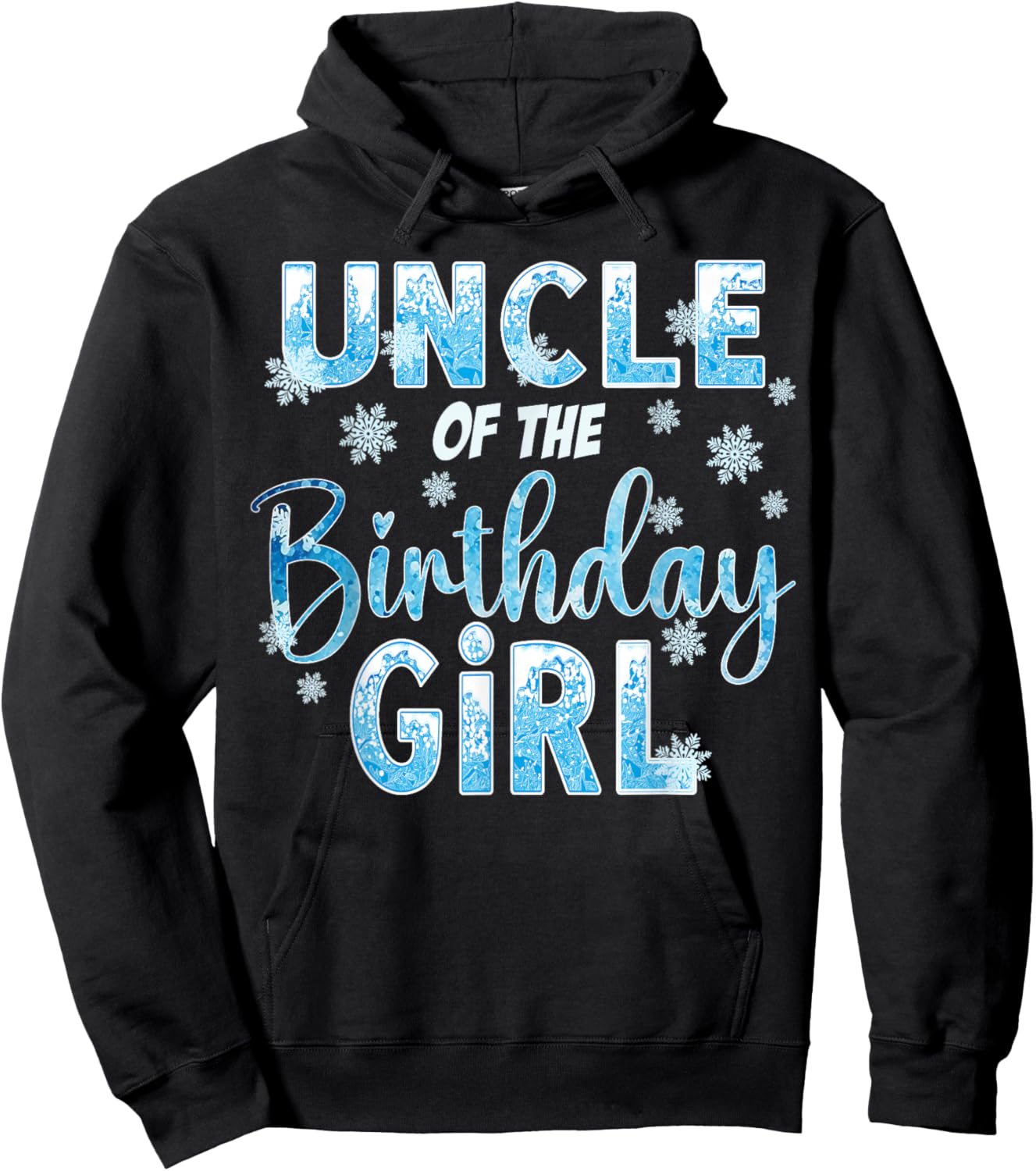 Uncle Of The Birthday Girl Snowflakes Themed Matching Hoodie - Hoodie | Black