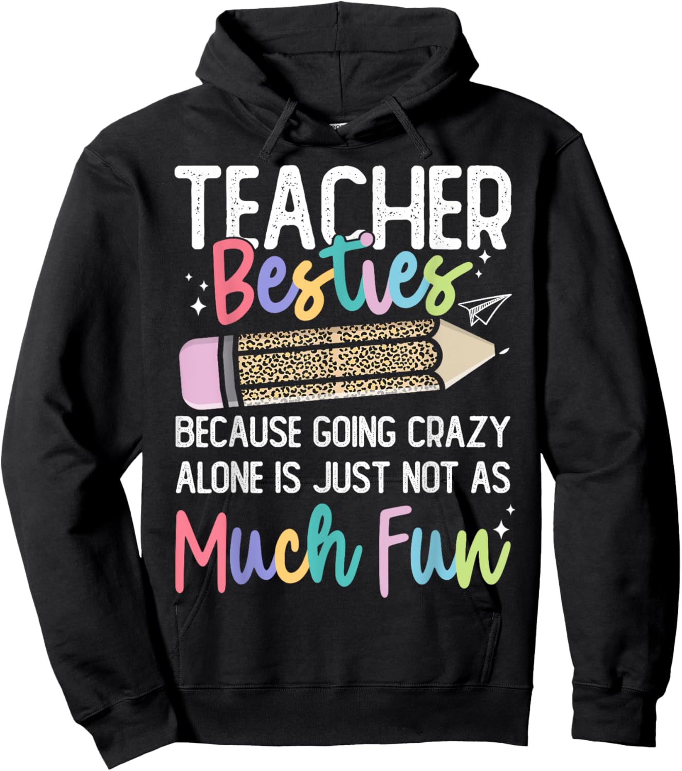 Matching Teachers Last Day of School Teacher Besties Hoodie - Hoodie | Black