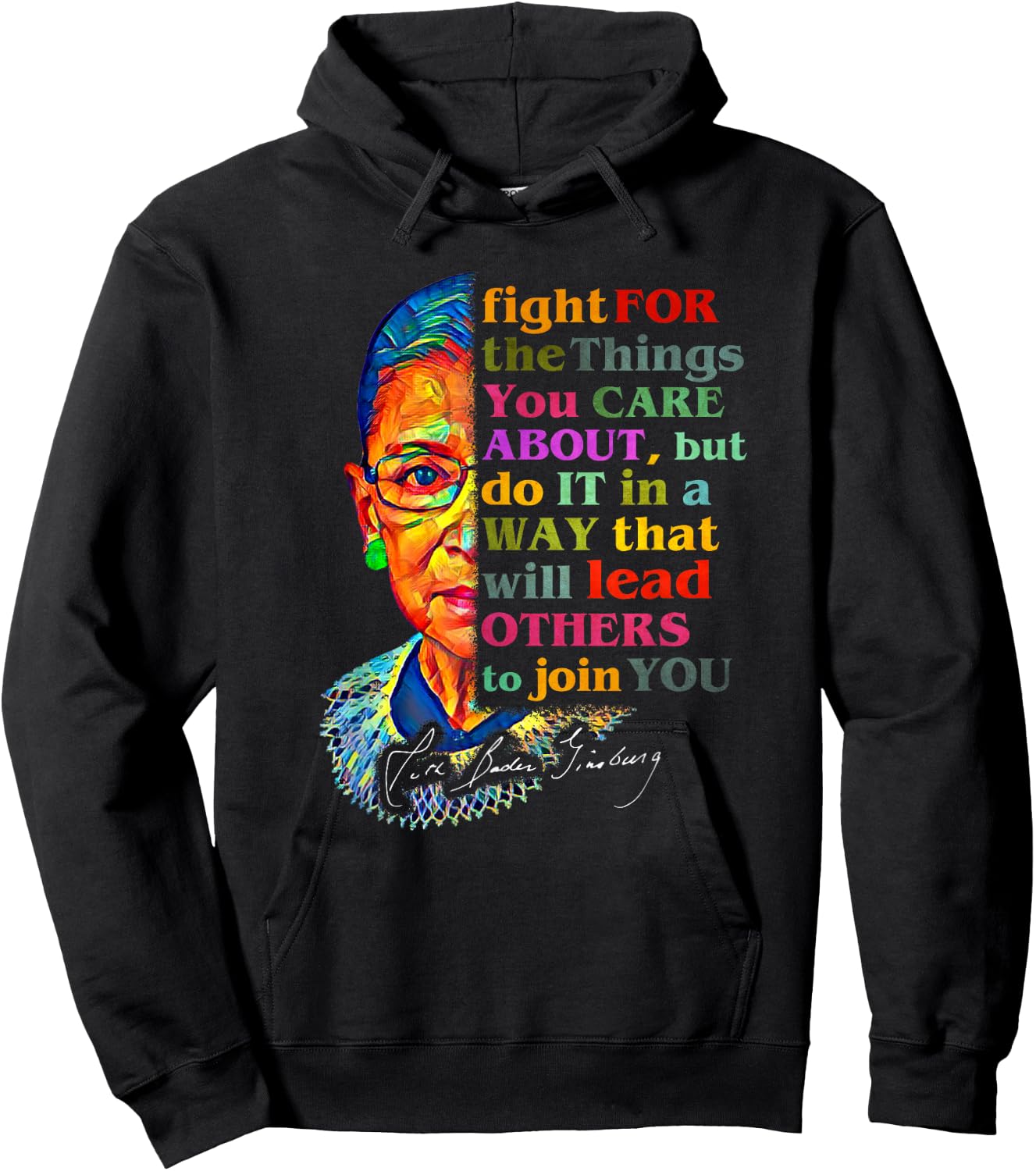 Ruth Bader Ginsburg Fight For The Things You Care About Hoodie - Hoodie | Black