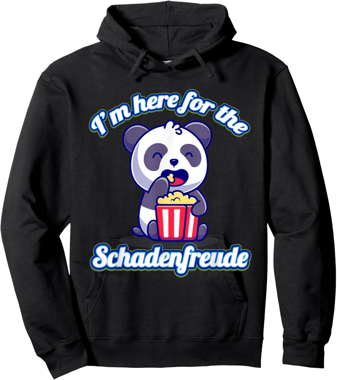 Everything Is Currency I'm Here For The Schadenfreude Funny Cute Panda Sarcastic -Adults Black Cotton, Polyester Short Sleeve Classic Fit Collarless Hoodie - Hoodie | Black