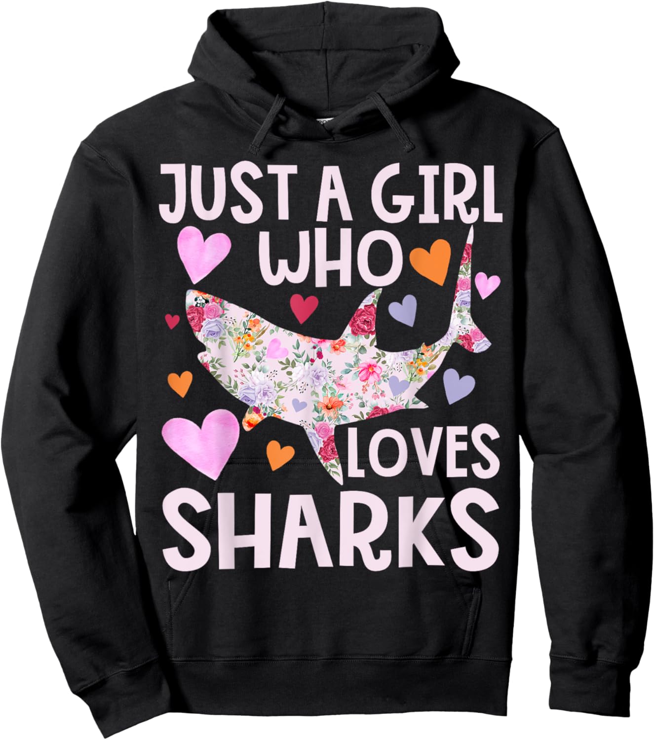 Just a Girl Who Loves Sharks Cute Flower Floral Shark Girls Hoodie - Hoodie | Black