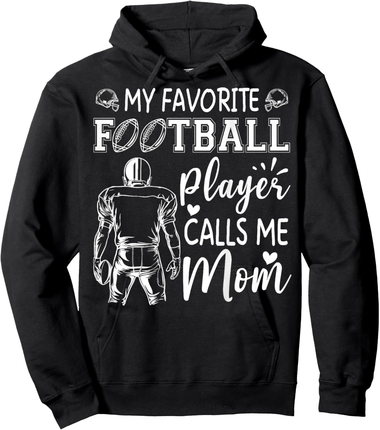 My Favorite Football Player Calls Me Mom Hoodie - Hoodie | Black