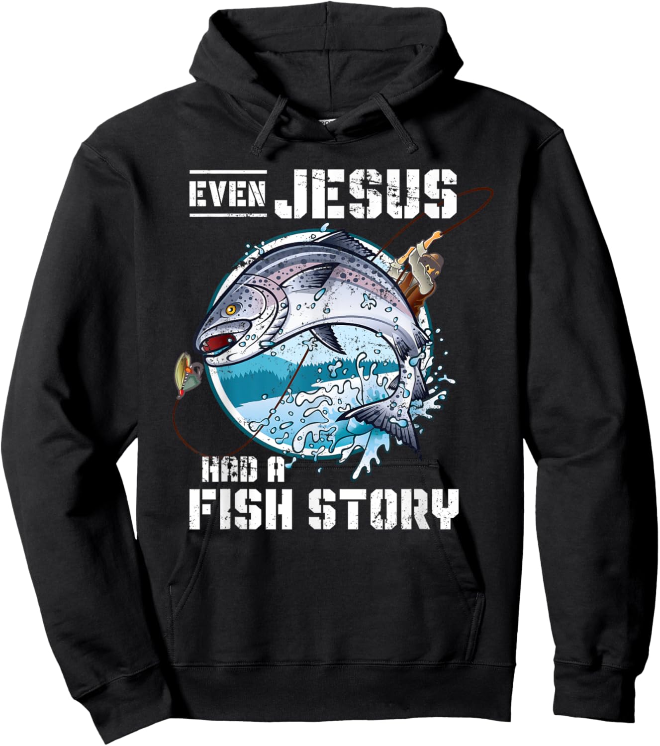 Even Jesus Had A Fish Story Jesus Hoodie - Hoodie | Black