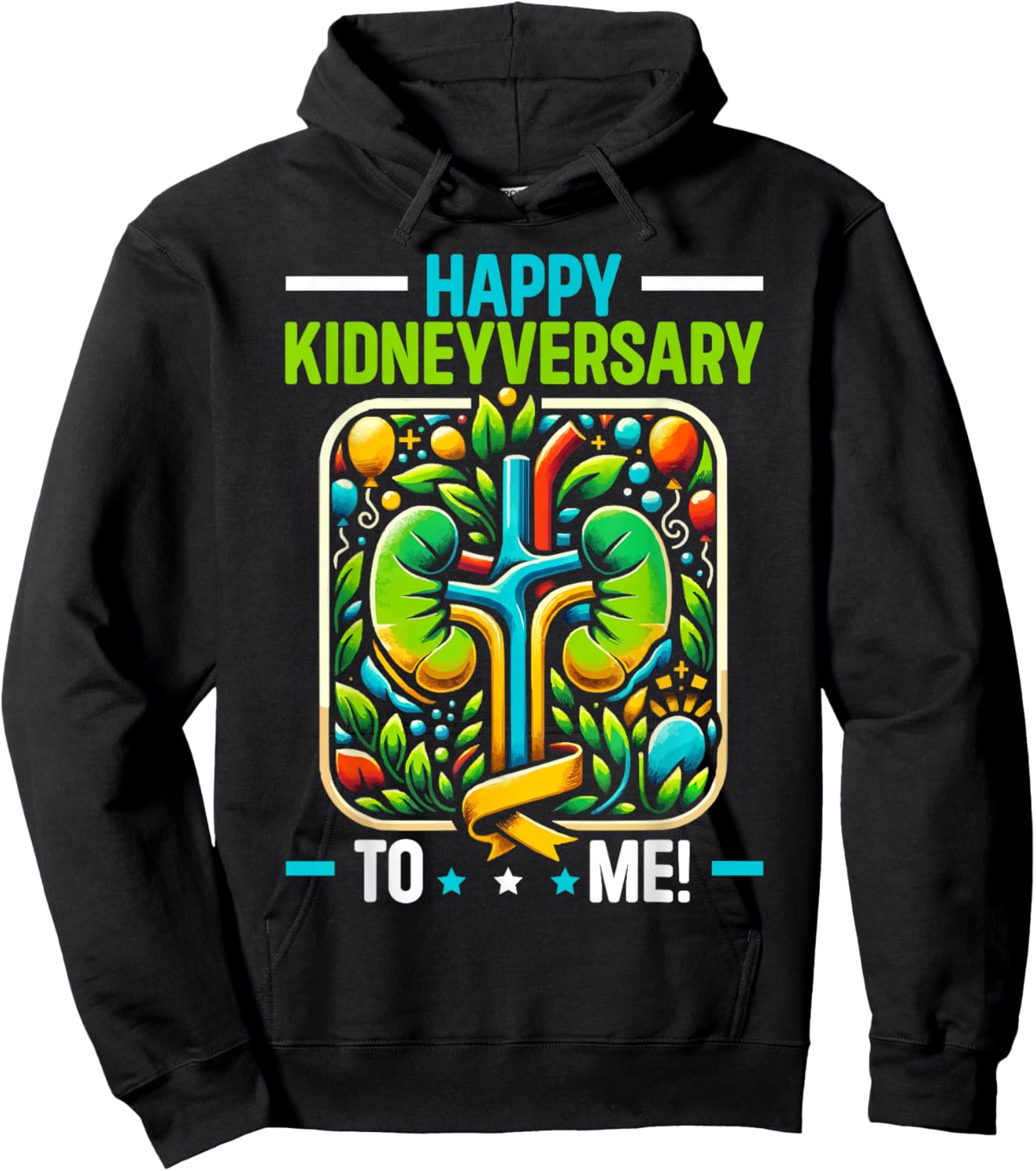 Kidney Anniversary Kidney Transplant Organ Donation , Small, Black Hoodie - Hoodie | Black