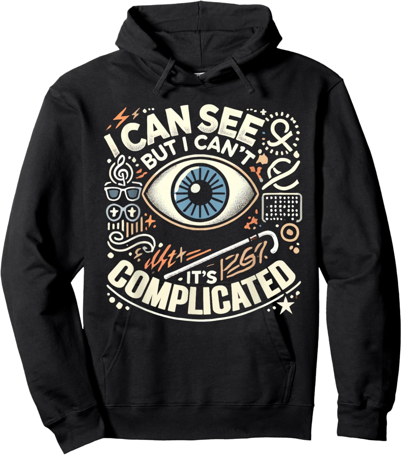 Blind Life Visually Impaired Legally Blind People Person Hoodie - Hoodie | Black