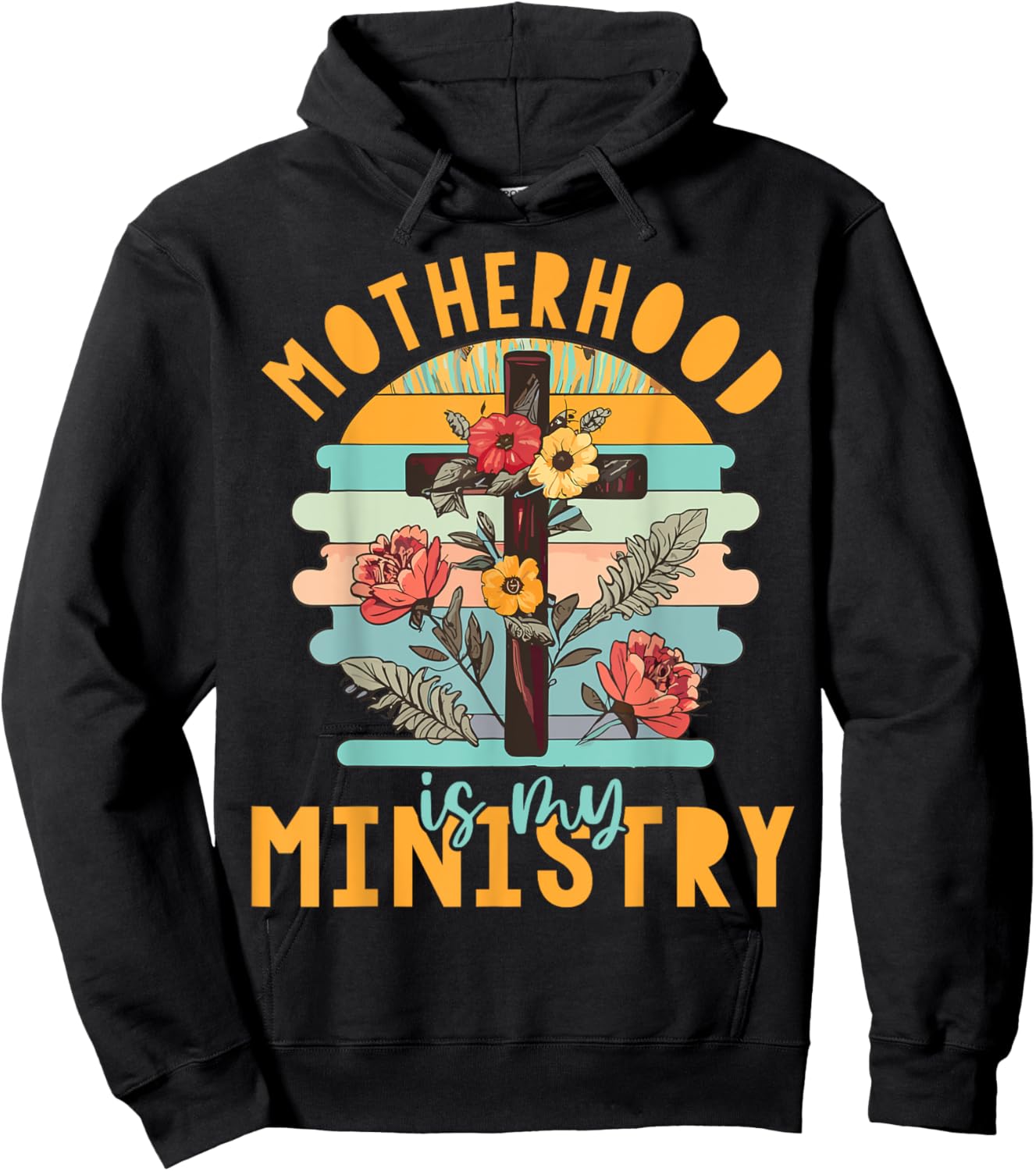 Groovy Retro Floral Motherhood Is My Ministry Hoodie - Hoodie | Black