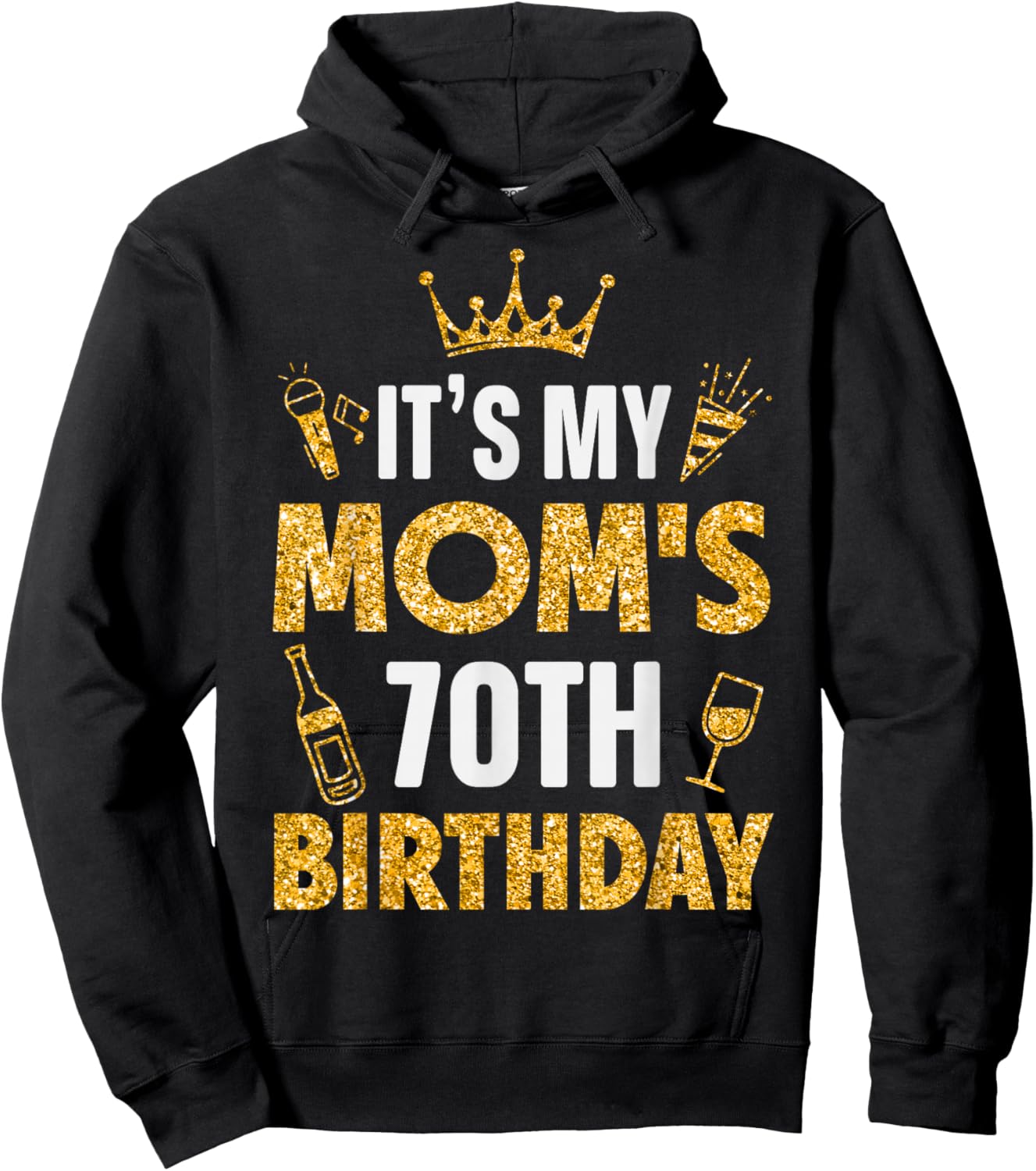 Mother Mommy It's My Mom's 70th Birthday 1955 70 Years Old Hoodie - Hoodie | Black