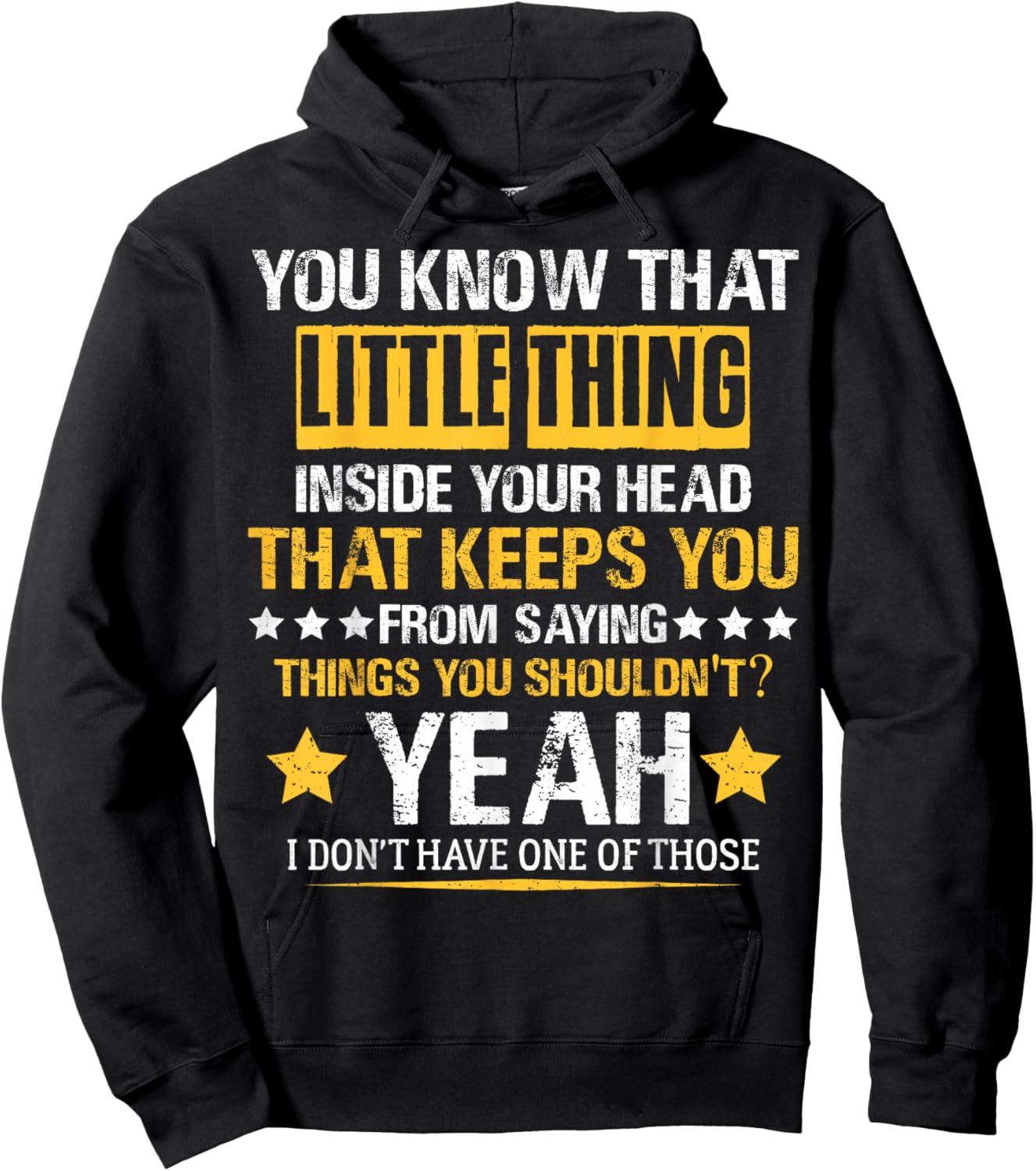 You Know That Little Thing Inside Your Head Sarcastic Humor Hoodie - Hoodie | Black