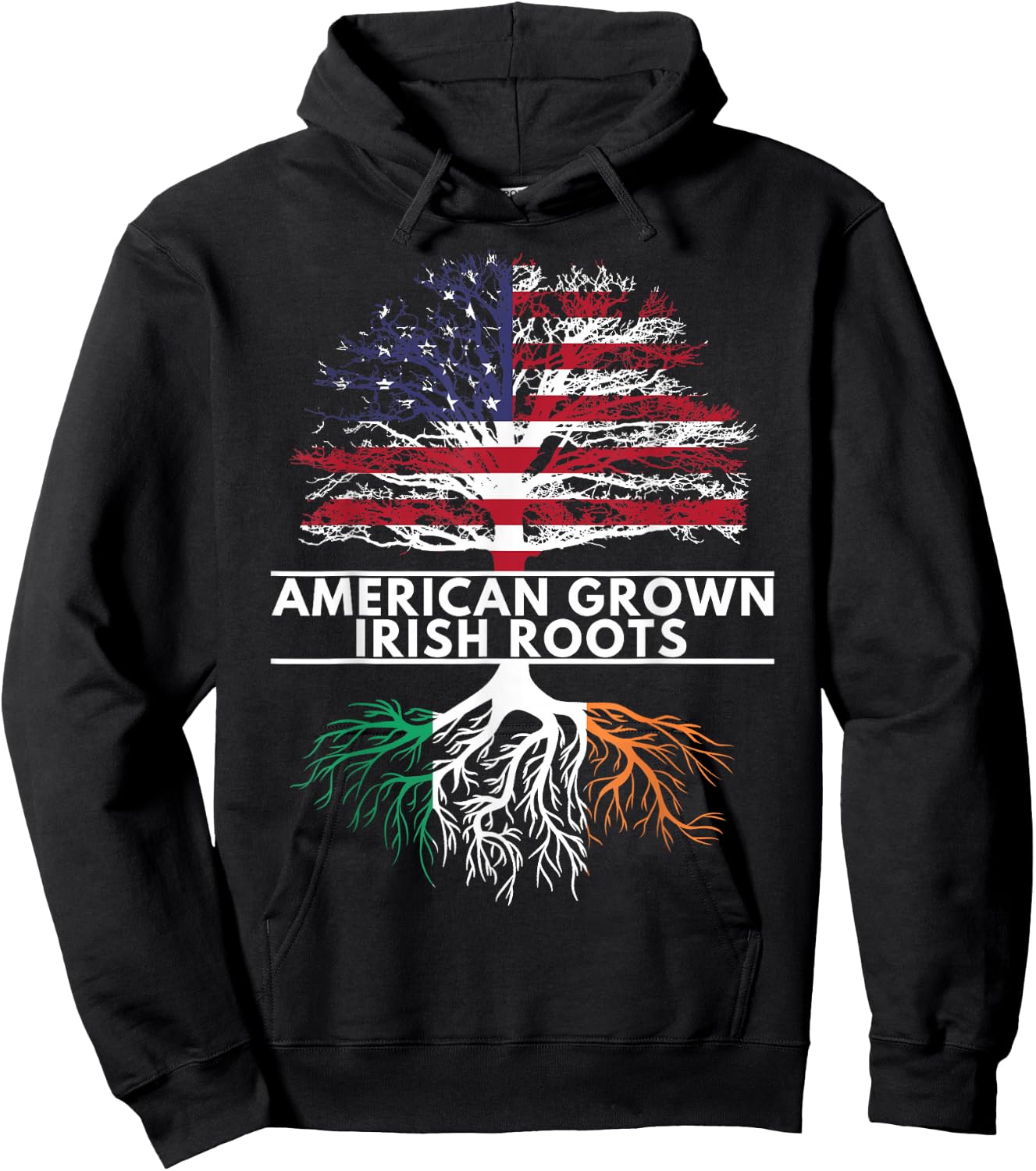 American Grown Irish Roots Flag Ireland ST. Patrick's Day Hoodie - Hoodie | Black