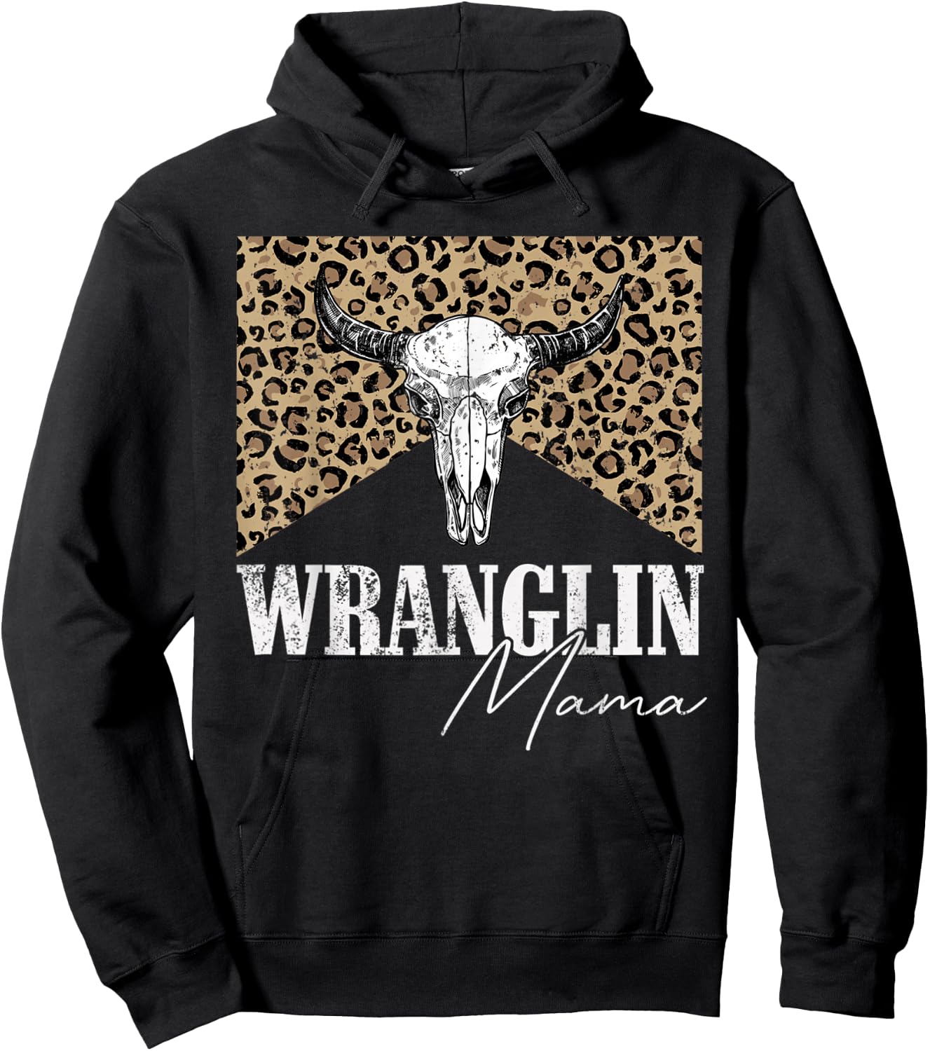 Vintage Bull Skull Wranglin mama Western Life Country Lover Hoodie - Hoodie | Black