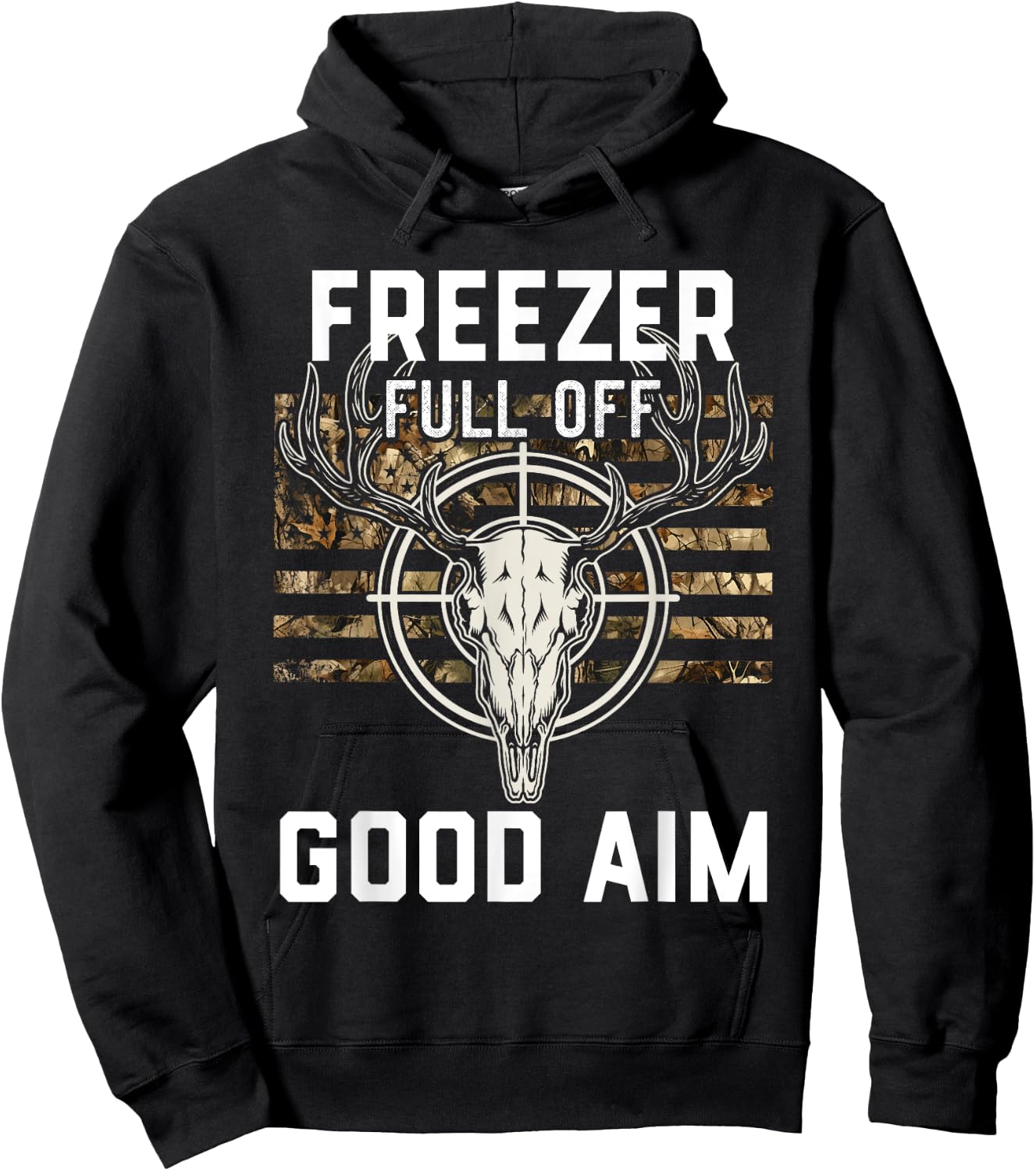 Funny Hunting Season, Deer Hunter, Freezer full of Good Aim Hoodie - Hoodie | Black