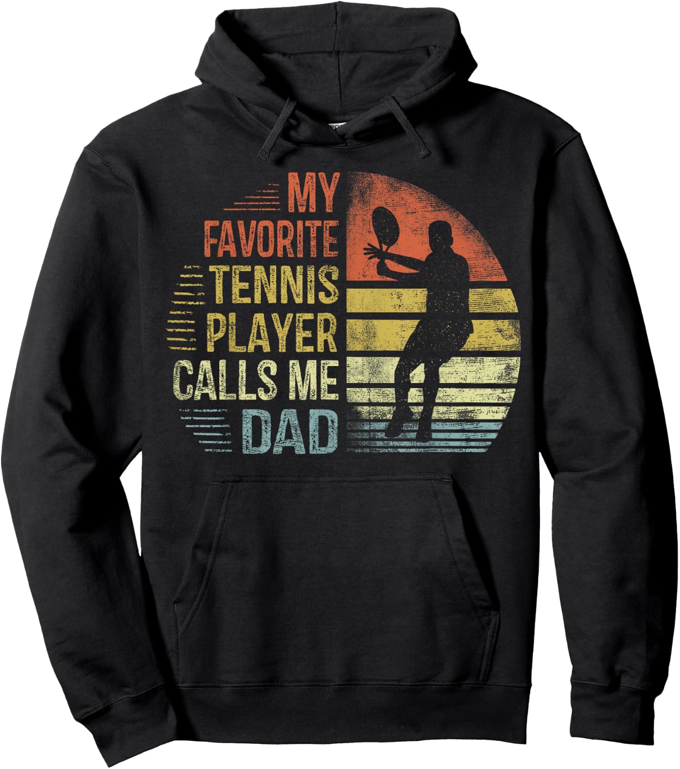 My Favorite Tennis Player Calls Me Dad Shirt Daddy Gifts Hoodie - Hoodie | Black