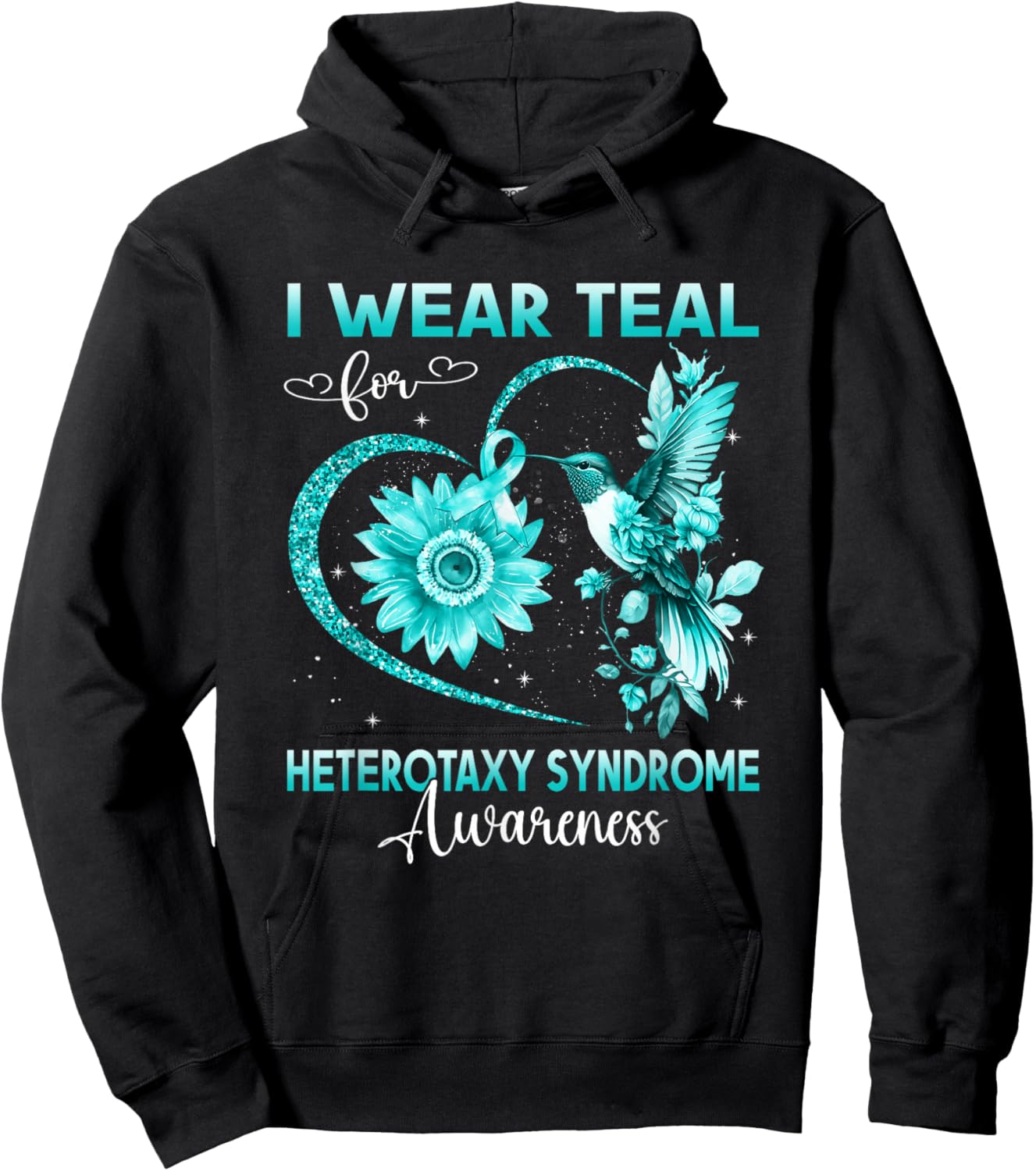 I Wear Teal For Heterotaxy Syndrome Awareness Hummingbird Hoodie - Hoodie | Black