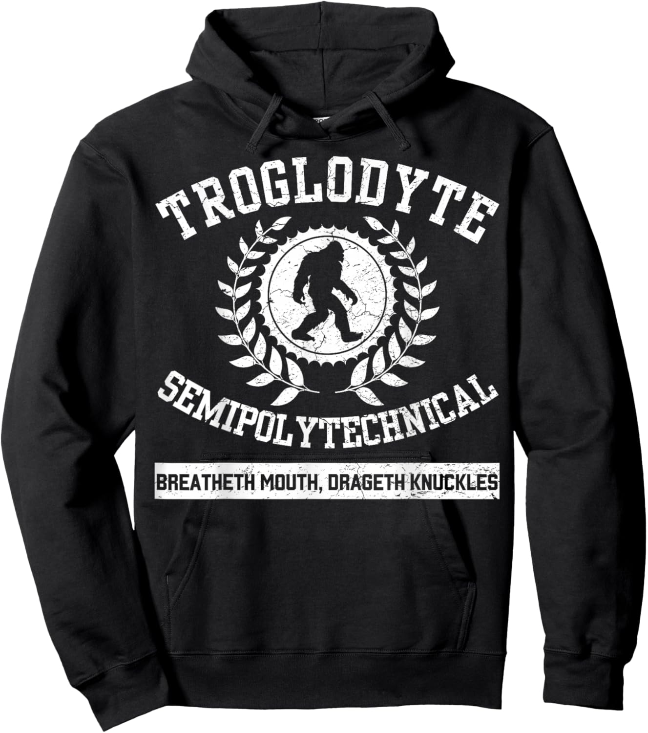 Big Foot Funny Troglodyte SemiPolytechnical Sasquatch Retro Hoodie - Hoodie | Black