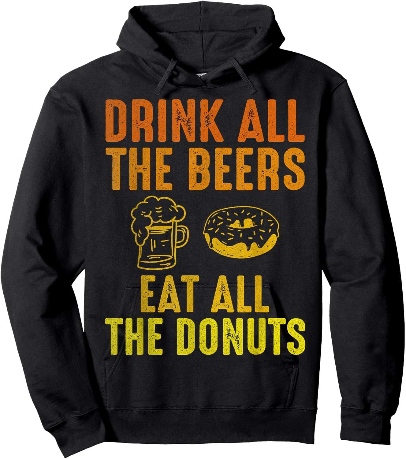 Drink all the Beers, Cute Donut With Coffee Donuts Lovers Hoodie - Hoodie | Black