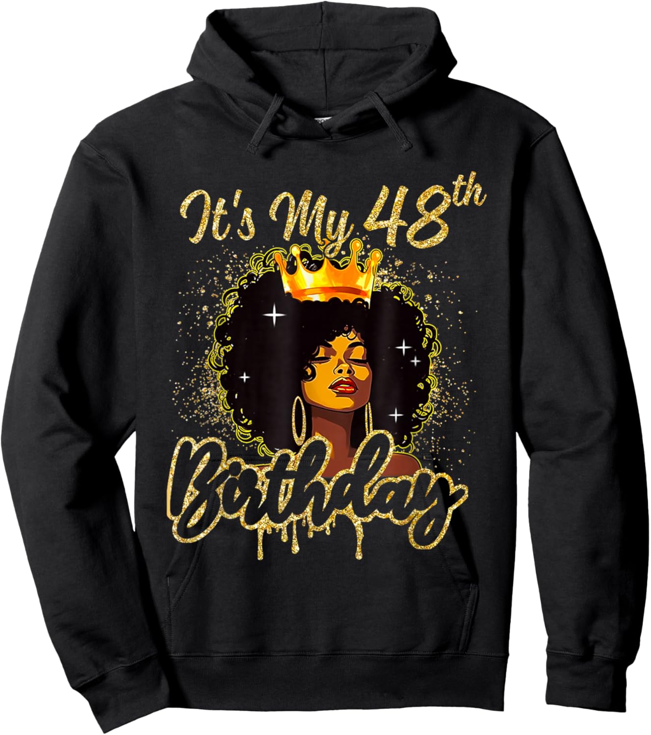 It's My 48th Birthday Queen 48 Years Old Crown Gold Women Hoodie - Hoodie | Black