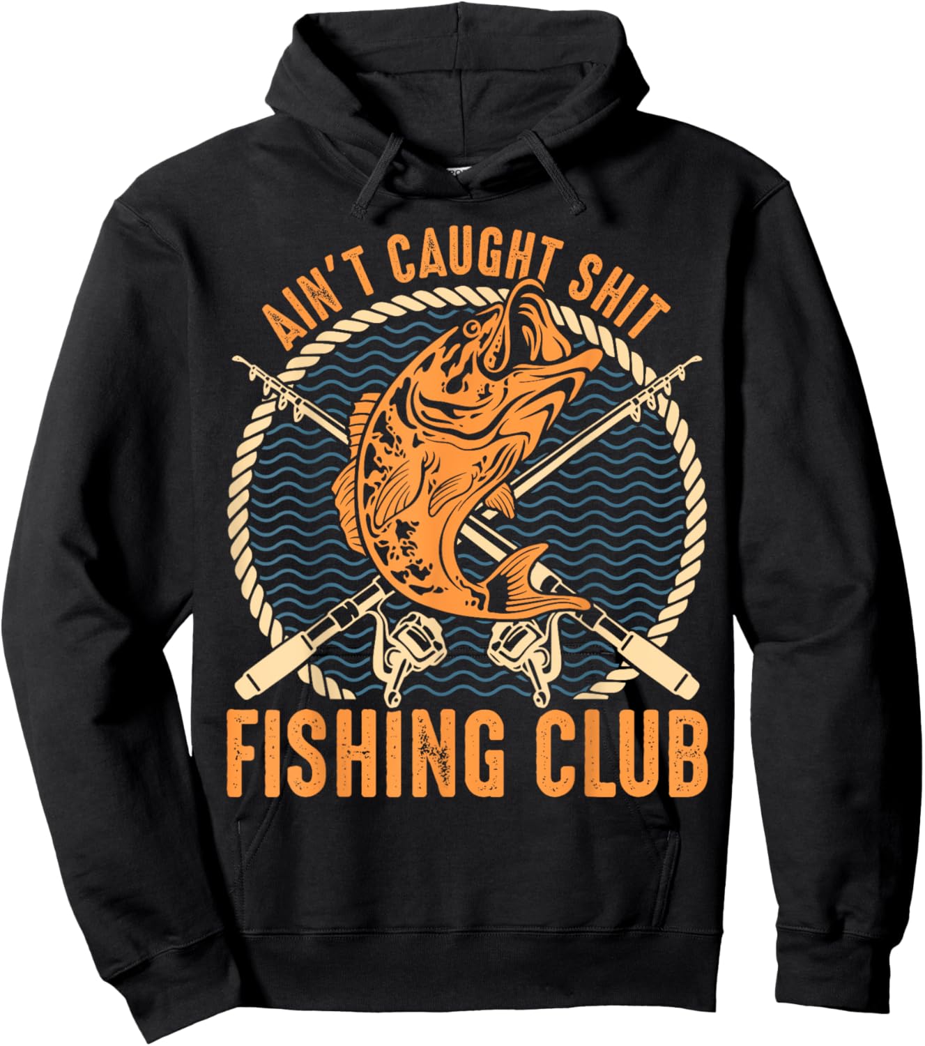 Ain't Caught Shit Fishing Club, Funny Fishing Gift Hoodie - Hoodie | Black