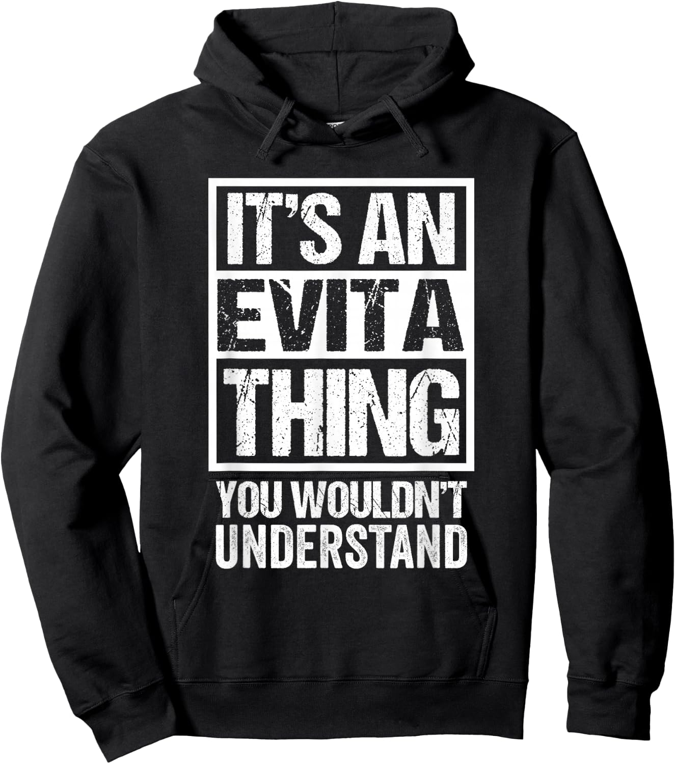 It's An Evita Thing You Wouldn't Understand First Name Hoodie - Hoodie | Black