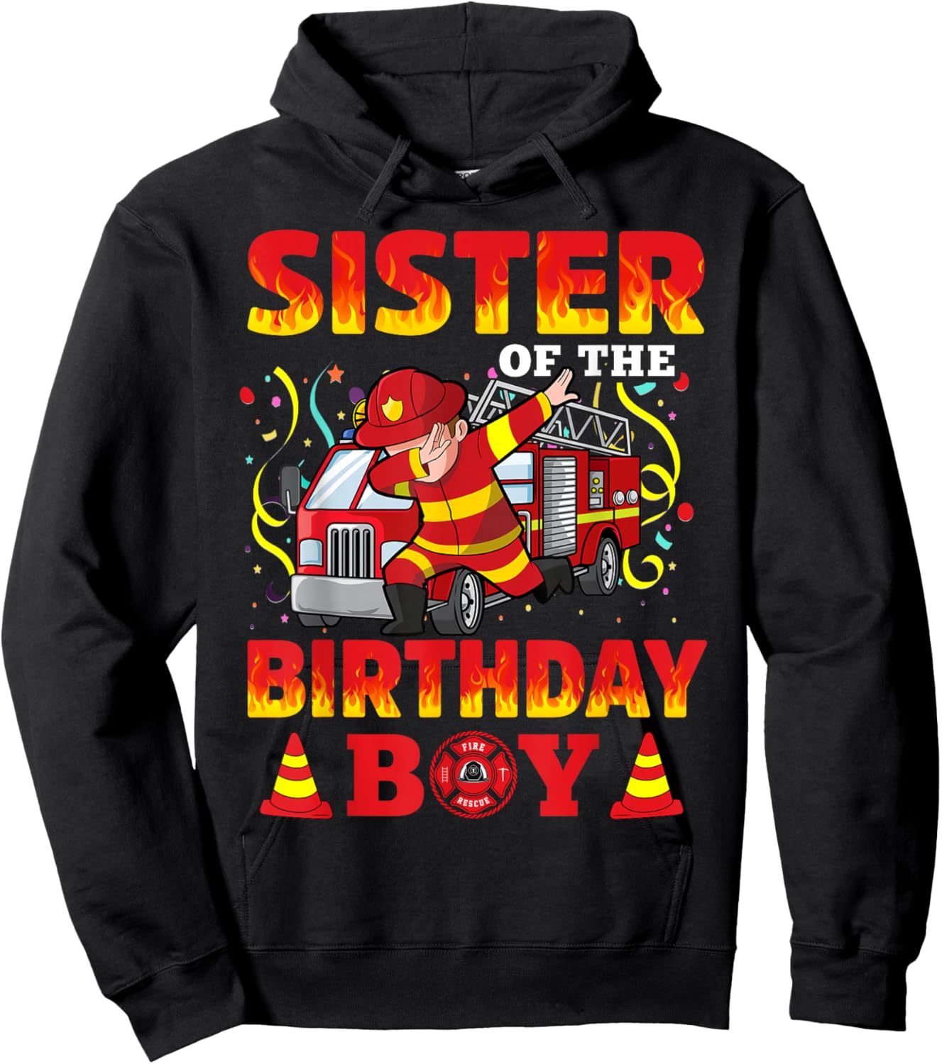 Sister Of The Birthday Boy Fire Truck Firefighter Boys Hoodie - Hoodie | Black