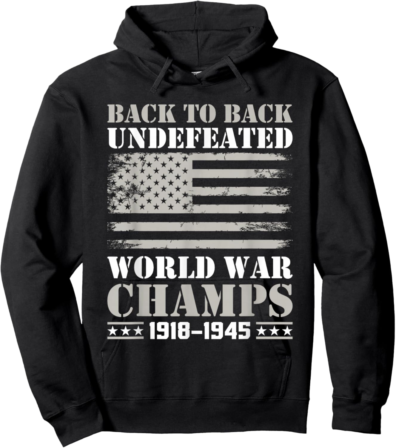 Back to Back Undefeated World War Champs 4th of July Hoodie - Hoodie | Black