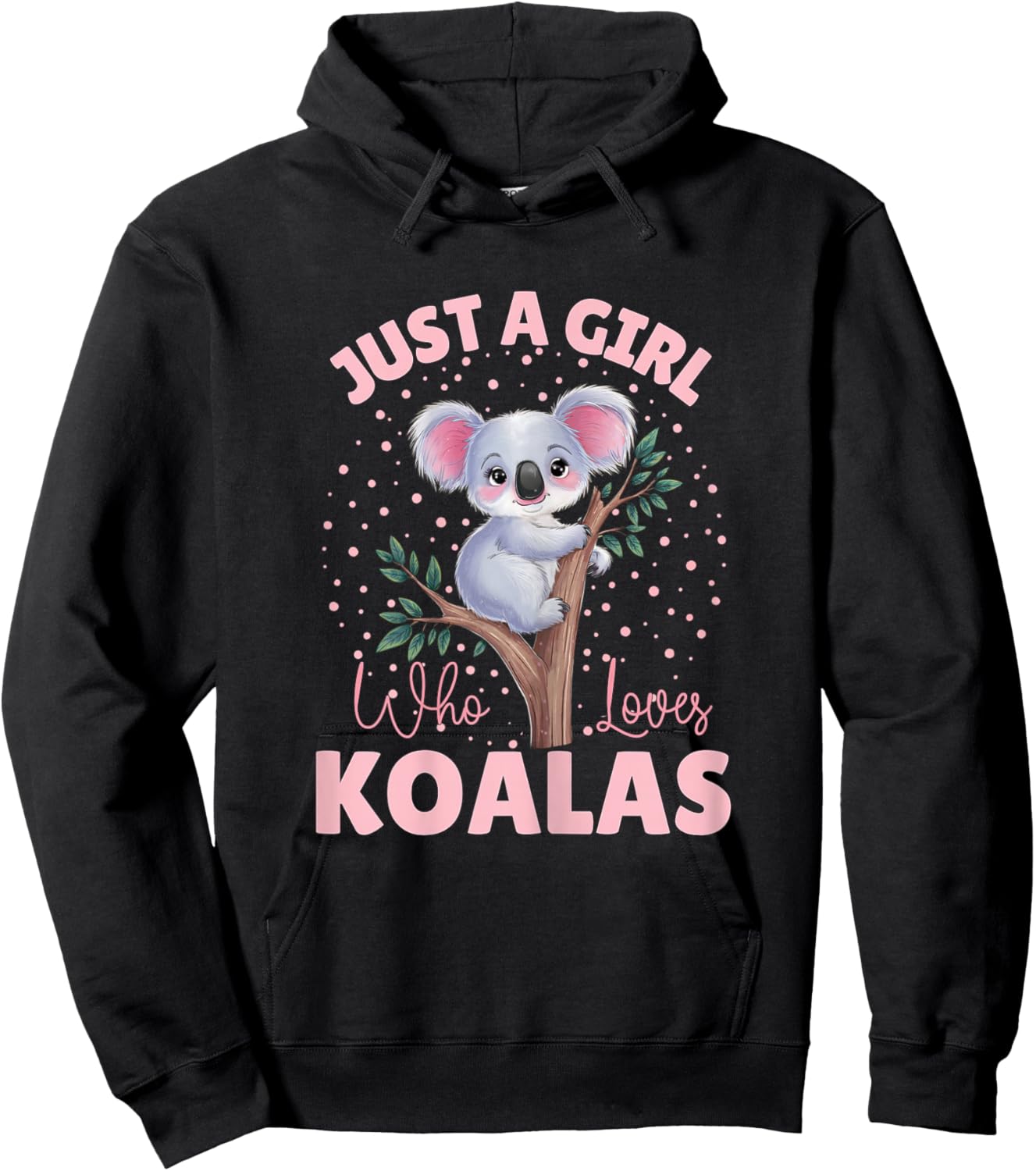 Cute Koala Bear Design Just A Girl Who Loves Koalas Kid Girl Hoodie - Hoodie | Black