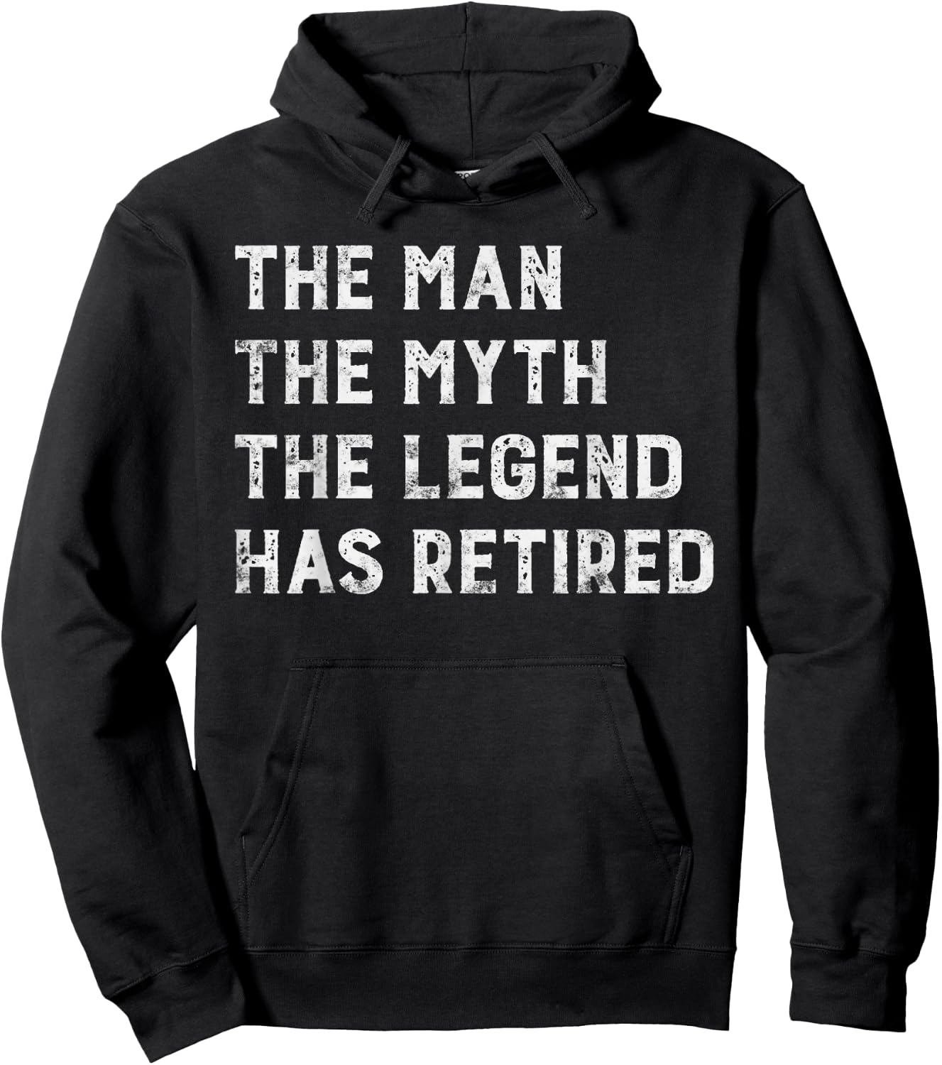 The Man The Myth The Legend Has Retired Retirement gift Hoodie - Hoodie | Black