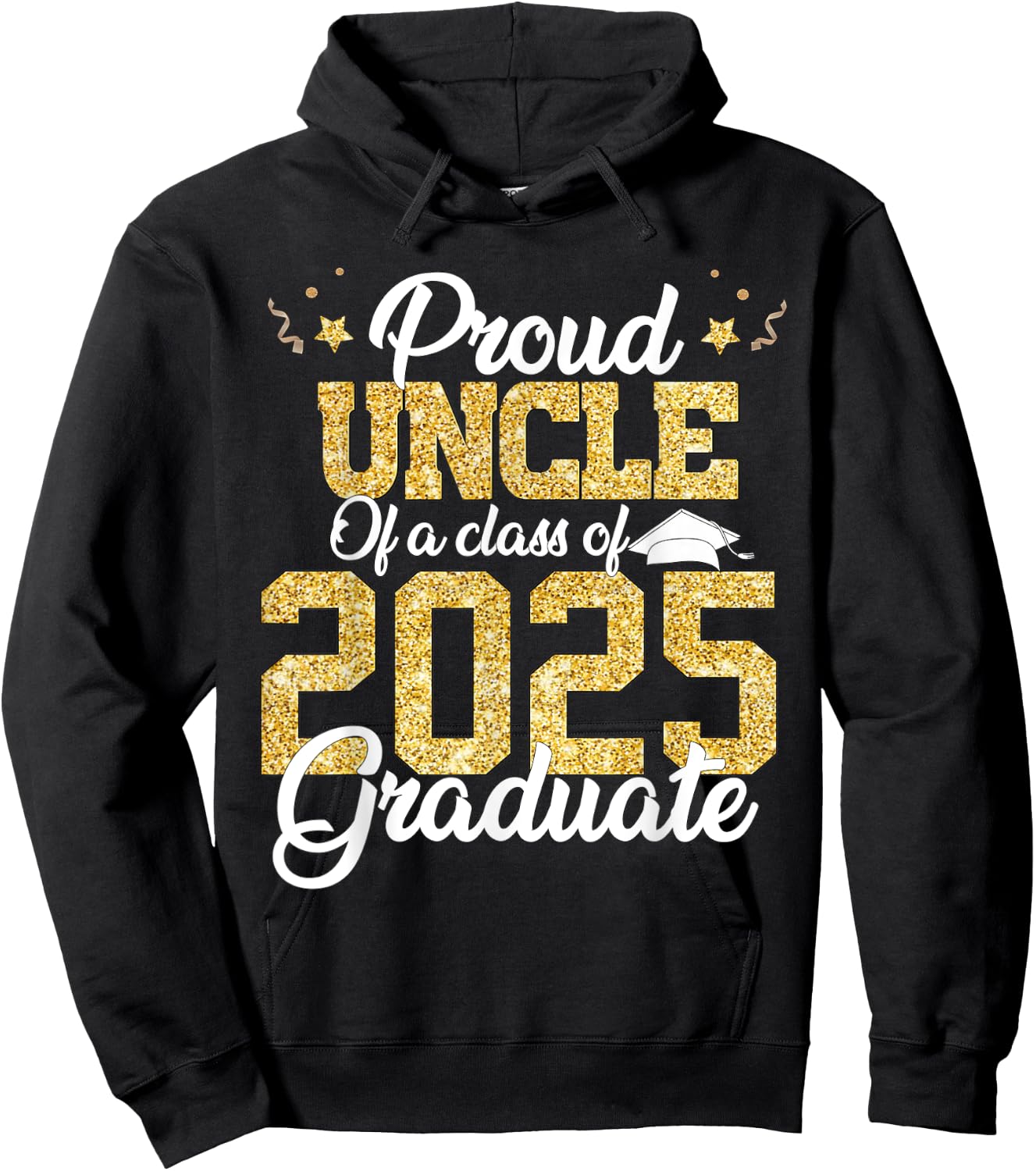 Proud Uncle Of a class of 2025 Graduate Senior Graduation Hoodie - Hoodie | Black