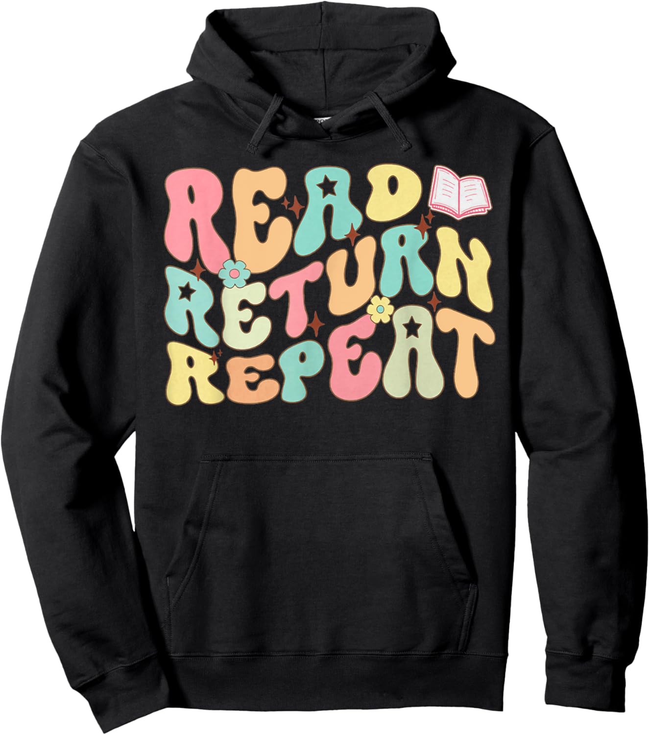 Groovy Read Return Repeat Librarian Funny Library Book Lover Hoodie - Hoodie | Black