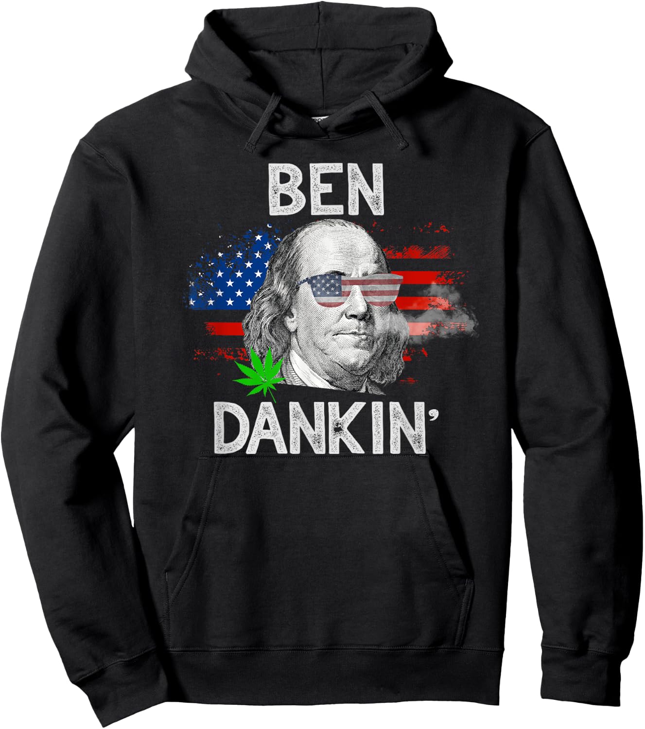 Funny Weed Shirts GIfts 4th Of July Stoner Ben Drankin Hoodie - Hoodie | Black