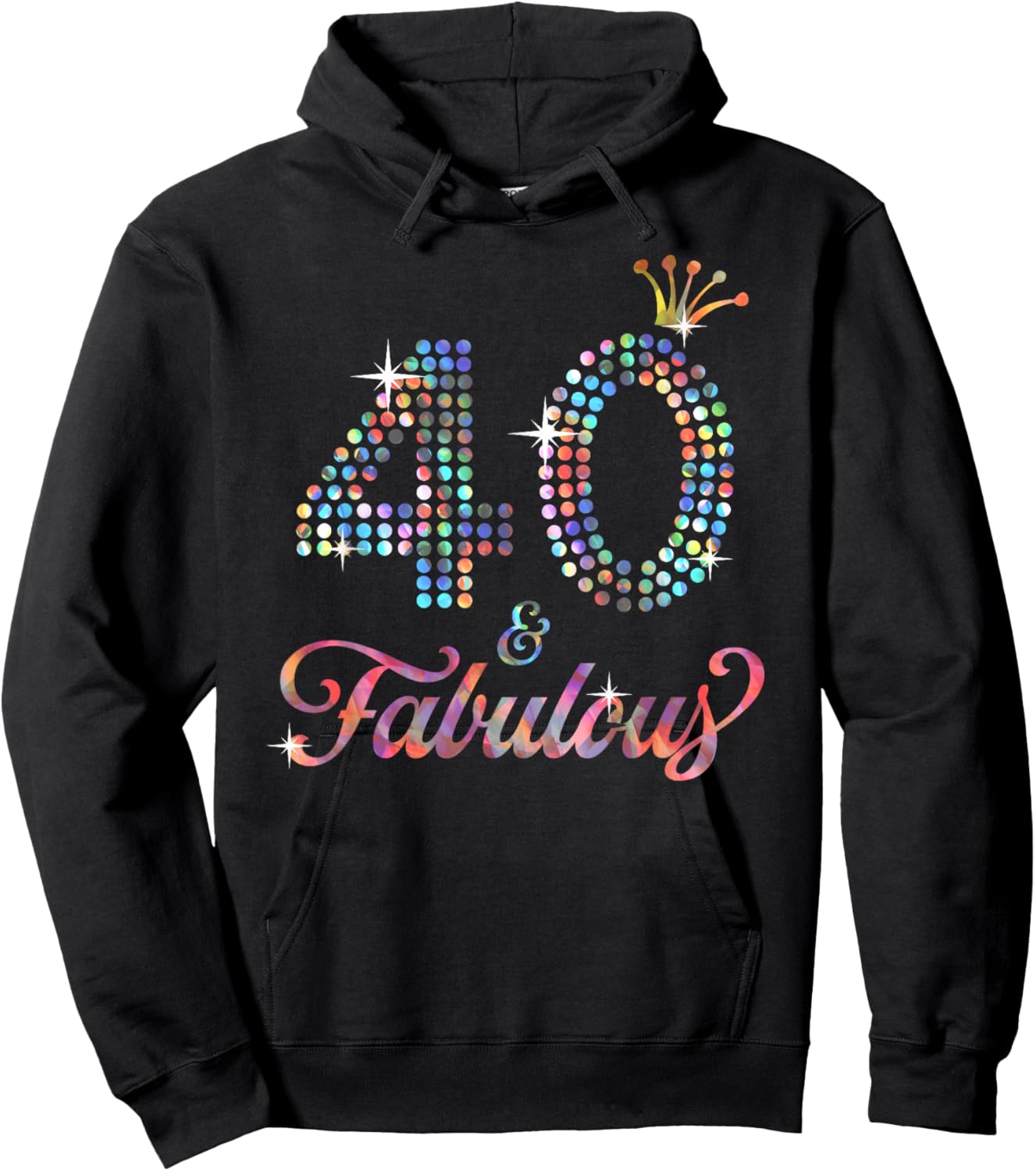 40 & Fabulous 40th Celebration For Ladies Hoodie - Hoodie | Black