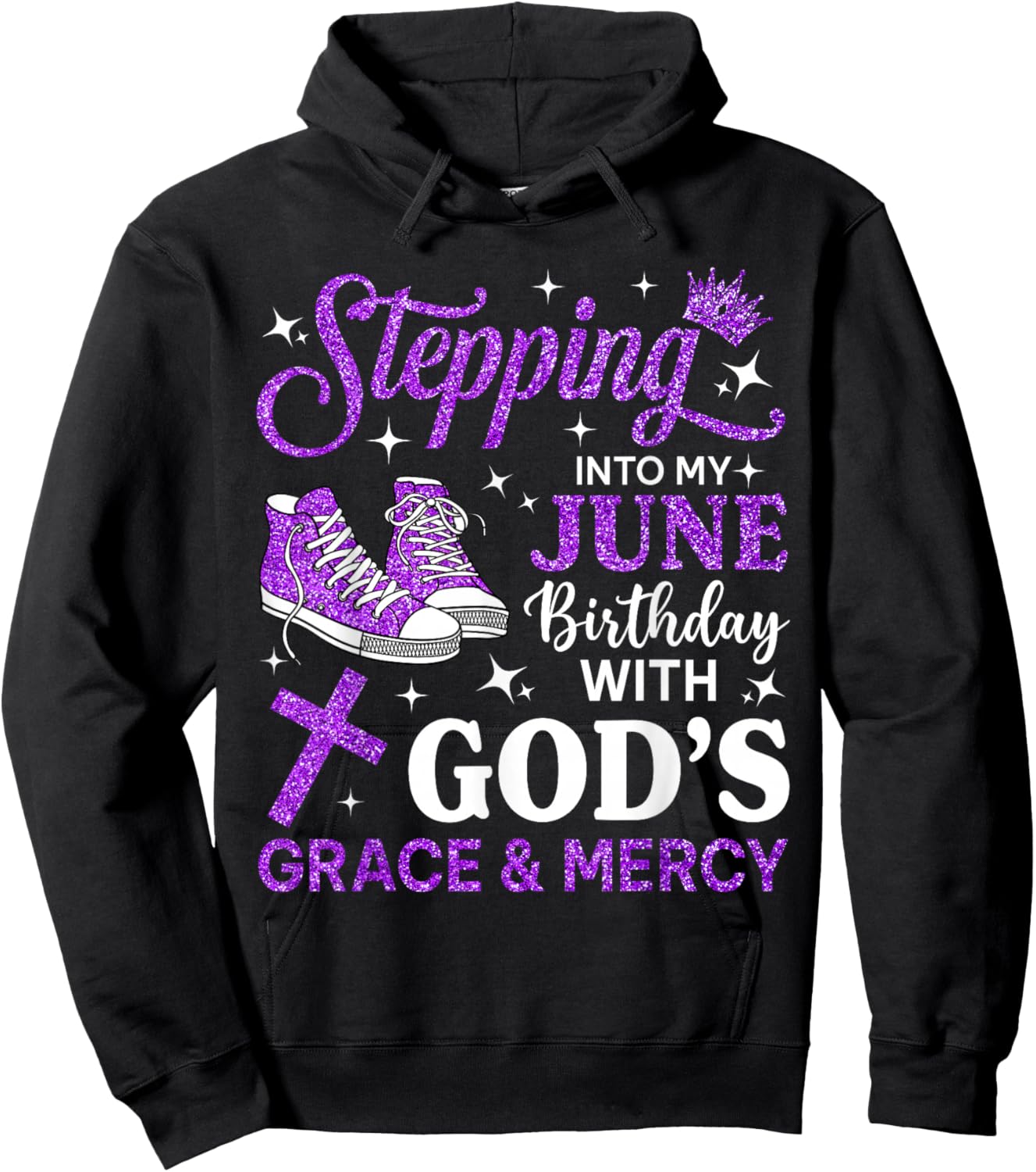 Stepping Into My June Birthday Women Girls Sneakers Hoodie - Hoodie | Black