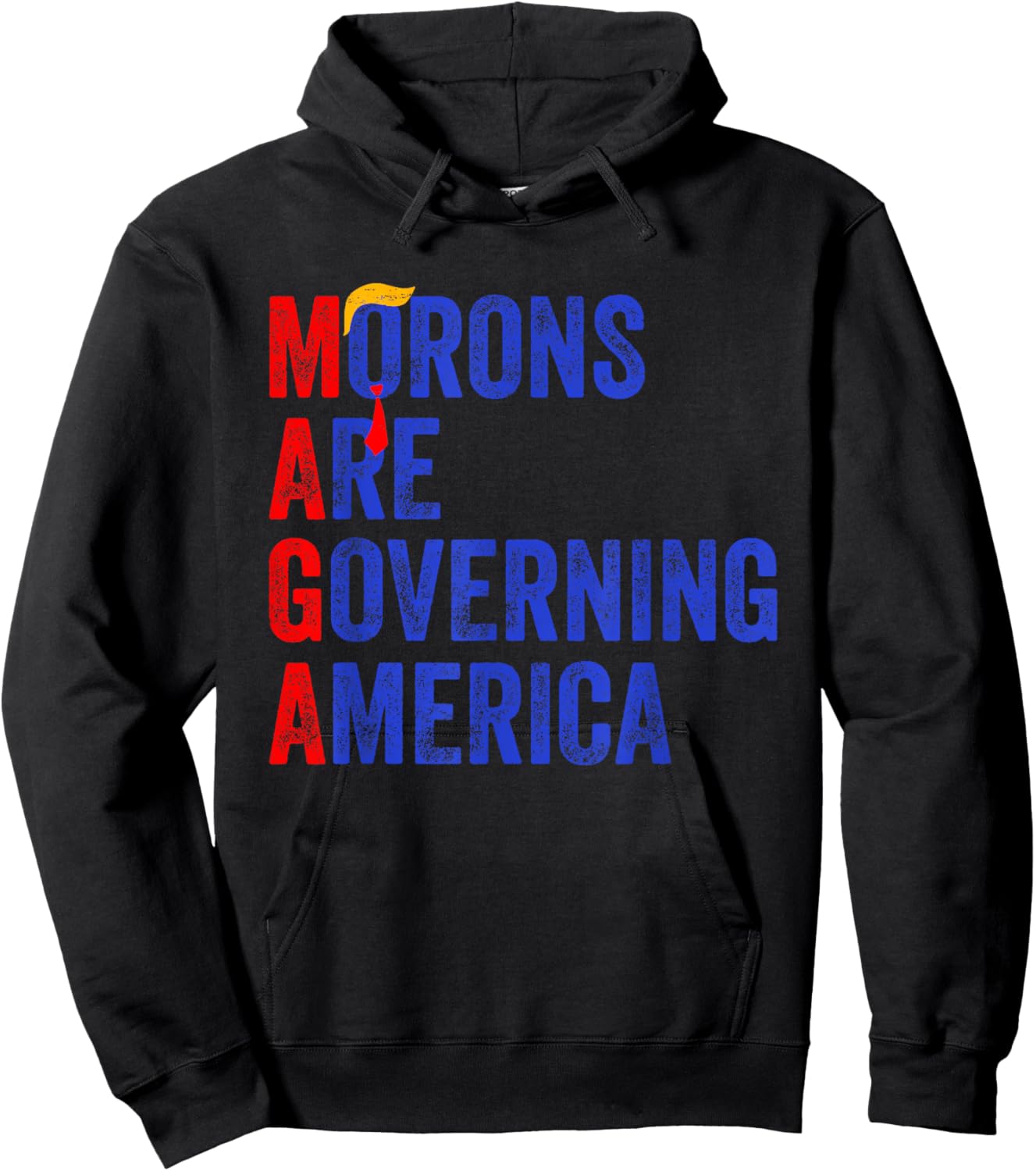 Morons Are Governing America Funny Trump 2024 Hoodie - Hoodie | Black
