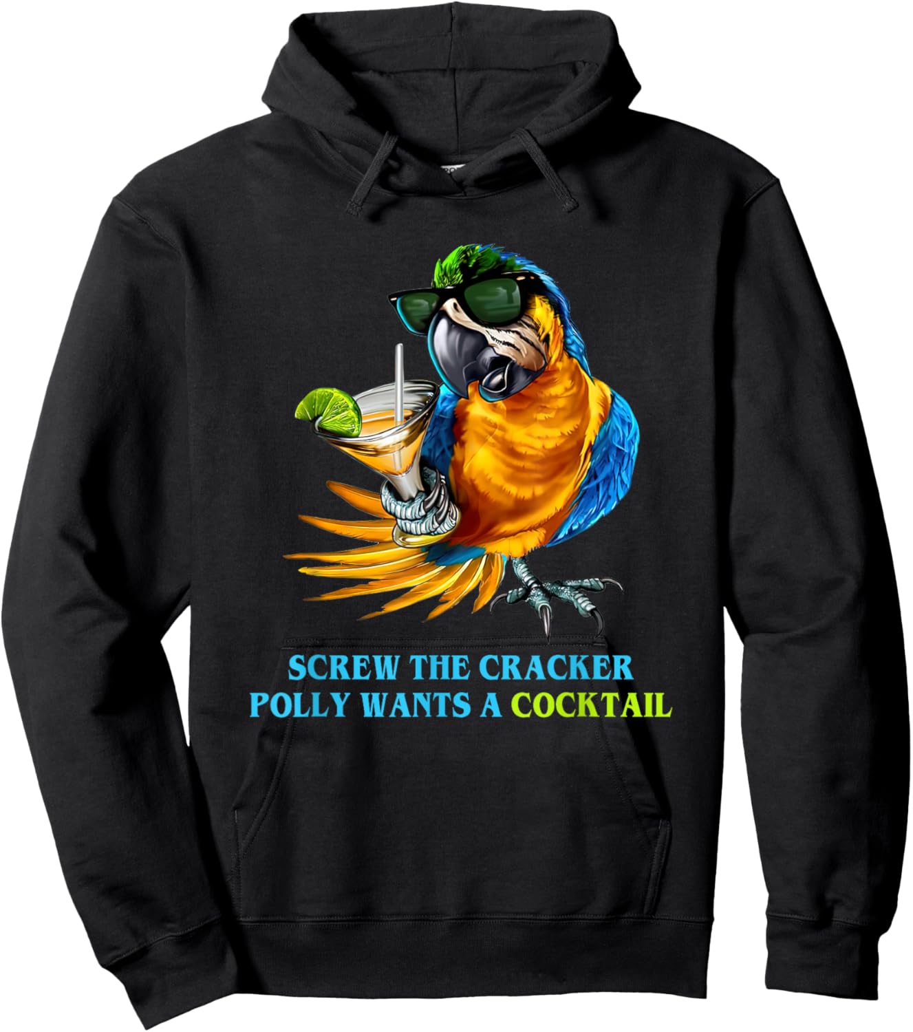 Screw The Cracker Polly Wants A Cocktail Hoodie - Hoodie | Black
