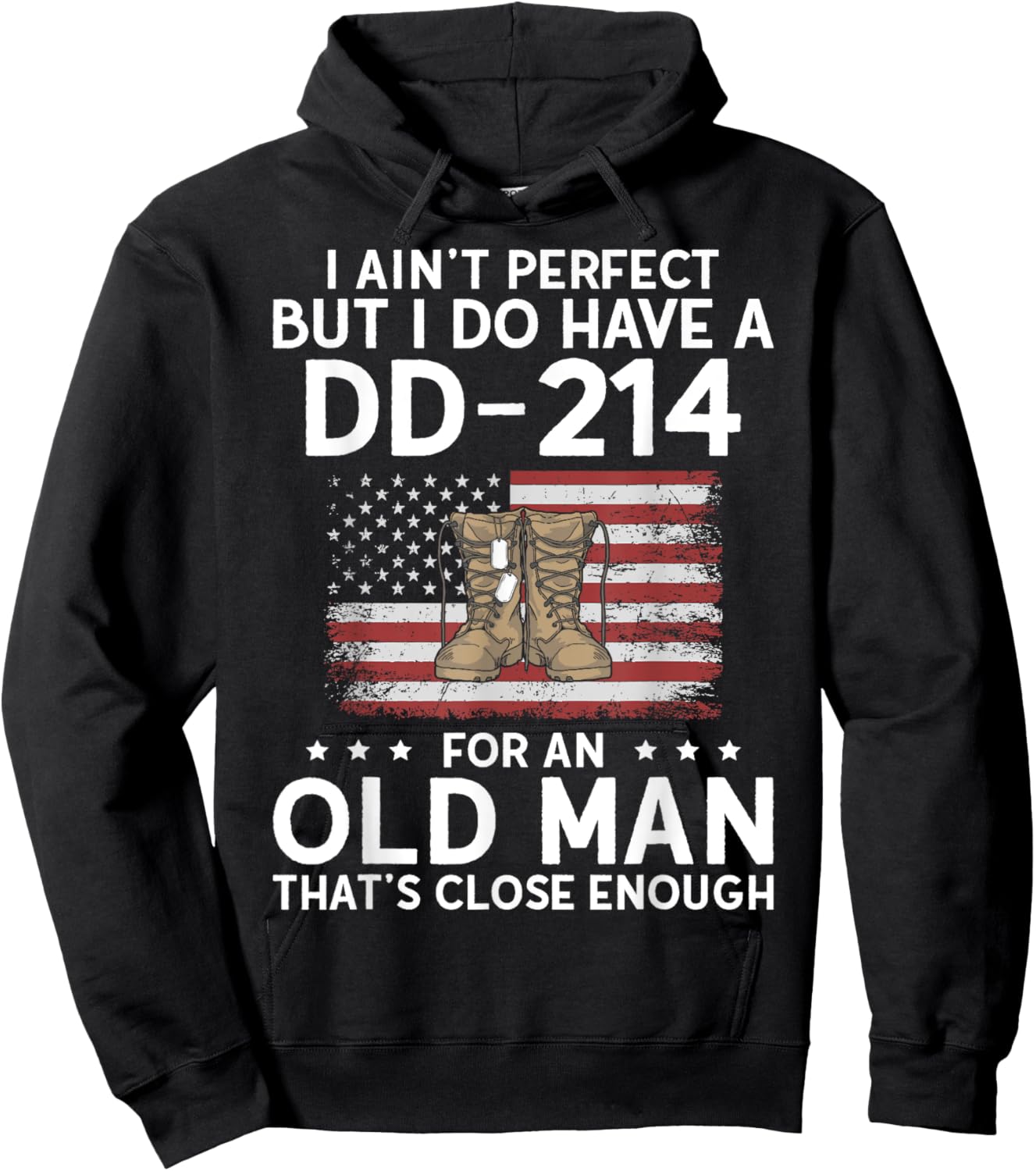 I Do Have a DD-214 Grumpy Old Veteran Grandpa Military Hoodie - Hoodie | Black