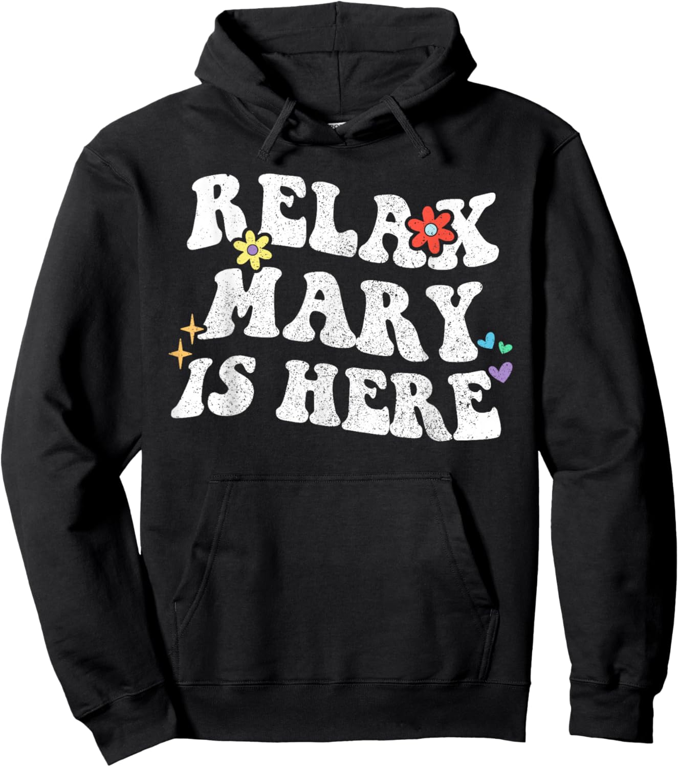 Personalized First Name outfit Retro Groovy Relax MARY Is Here Funny Mother's Day Name Hoodie - Hoodie | Black