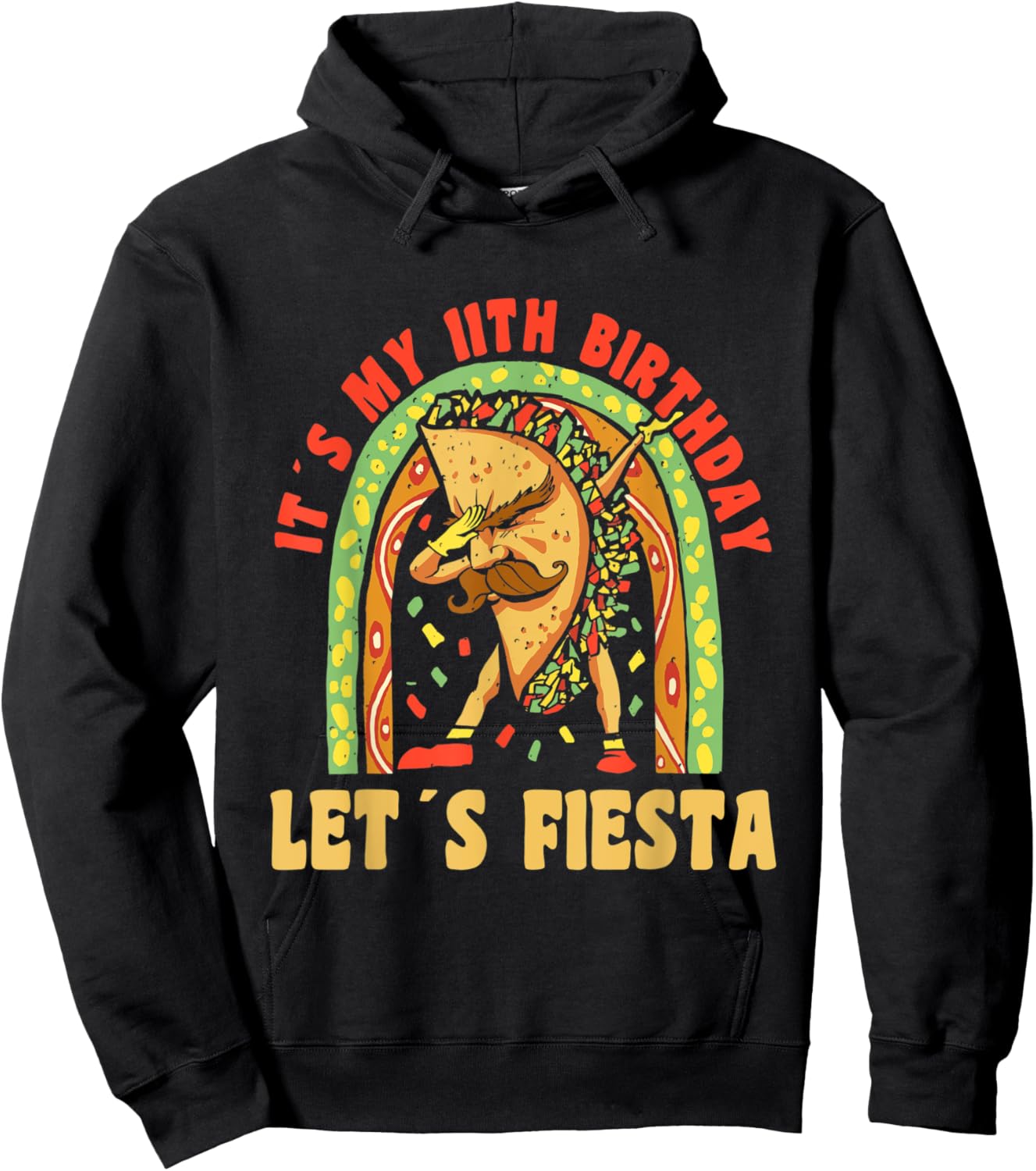 Happy 11 Birthday 11 Year Dabbing Taco Fiesta 11th Birthday Hoodie - Hoodie | Black