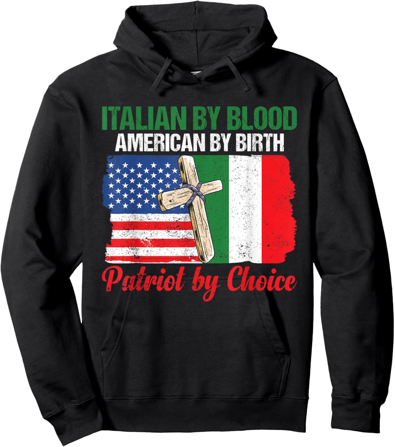 Italian By Blood American By Birth Patriot By Choice Hoodie - Hoodie | Black