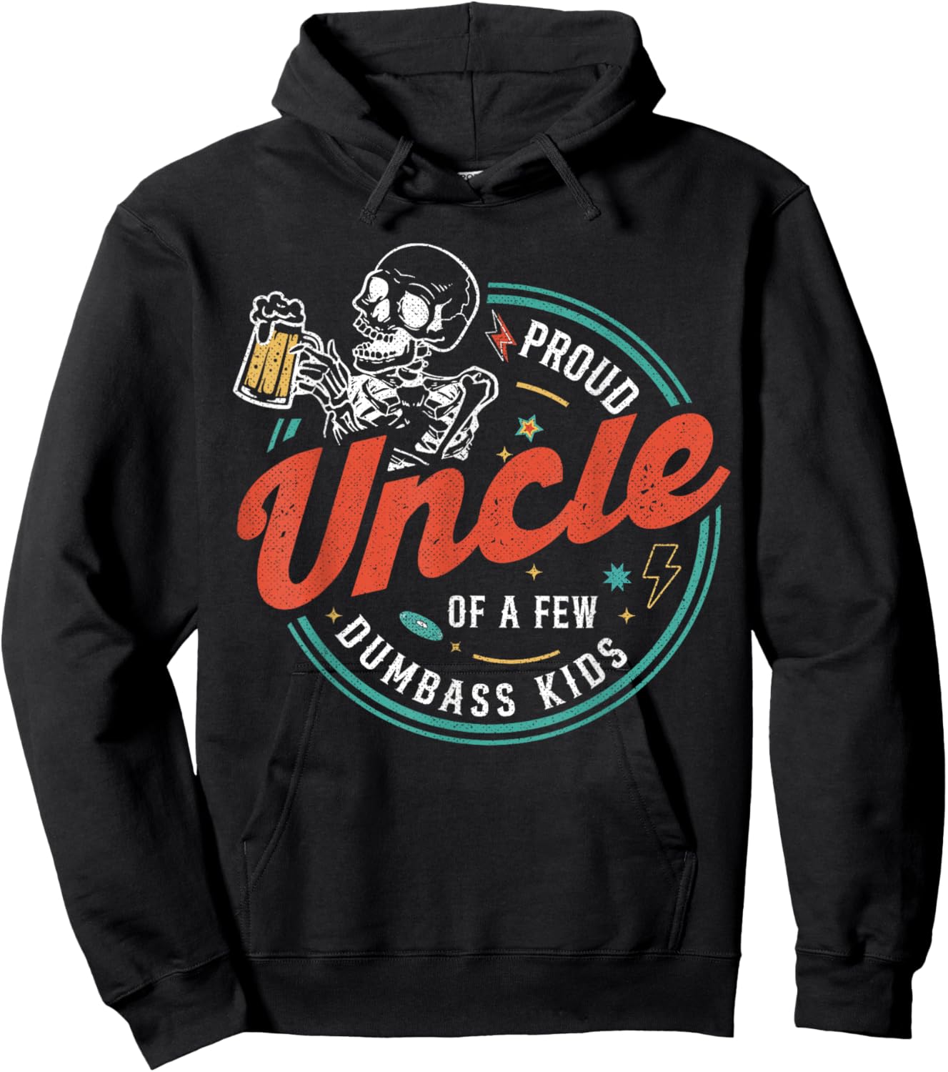 Proud Uncle Of A Few Dumbass Kids Funny Love Family Hoodie - Hoodie | Black