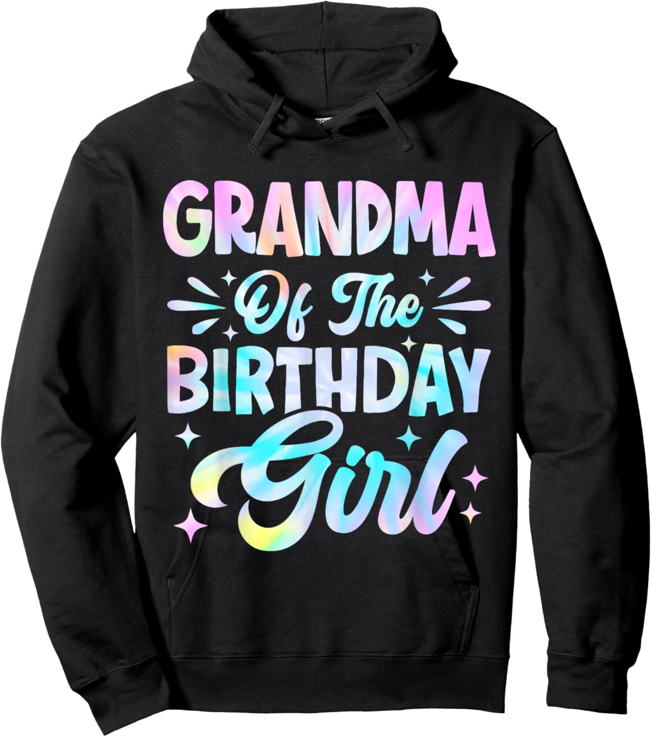 Grandma Of The Birthday Girl Shirt Tie Dye Party Family Hoodie - Hoodie | Black