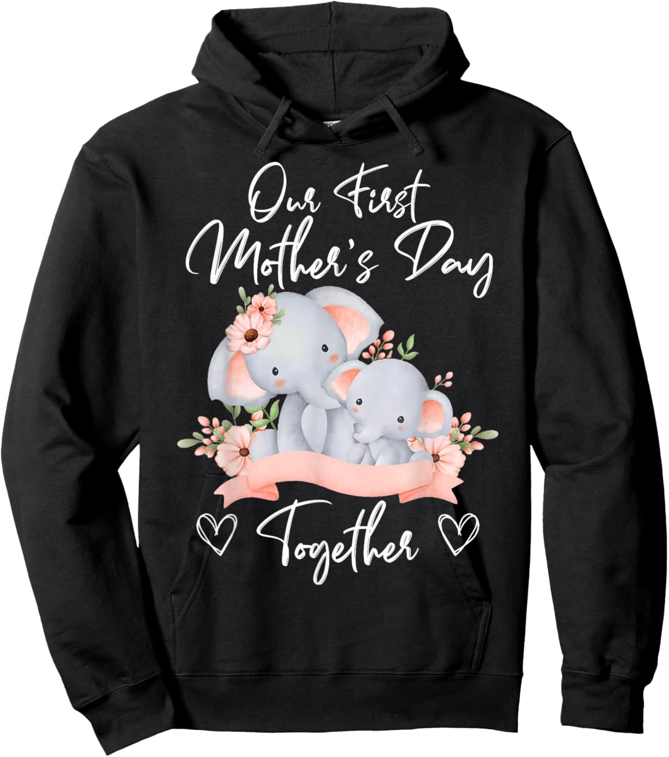 Our First Mother's Day Together Elephant Matching Mom & Baby Hoodie - Hoodie | Black