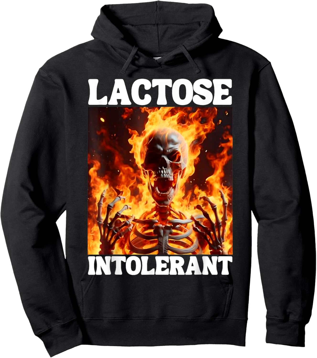 Lactose Intolerant Funny Cringe Hard Skeleton Meme Flames Hoodie - Hoodie | Black
