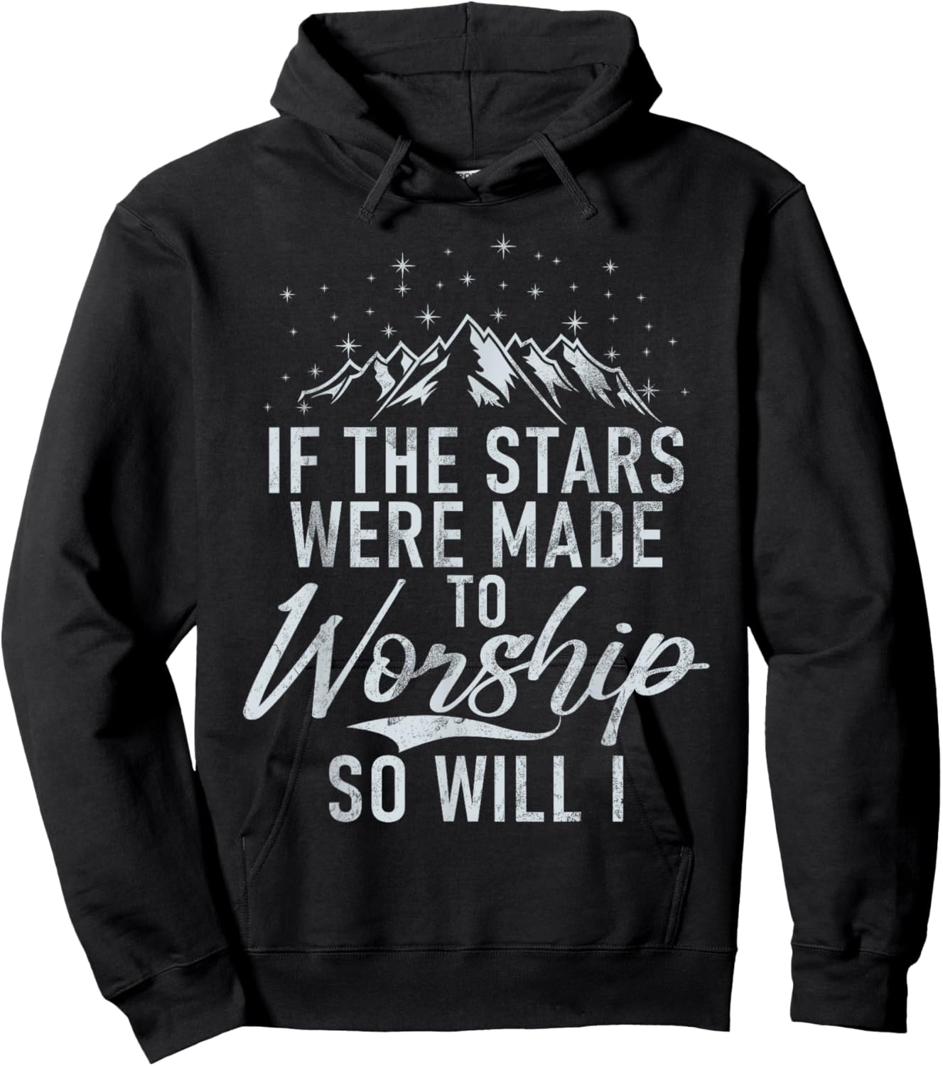 Christianity If The Stars Were Made To Worship So Will I God Hoodie - Hoodie | Black