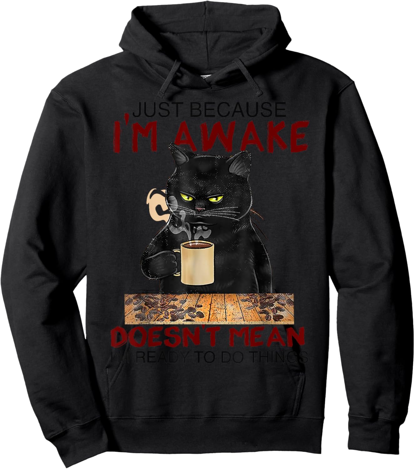 Just Because I'm Awake Funny Coffee Cat Lover Men Women Kids Hoodie - Hoodie | Black
