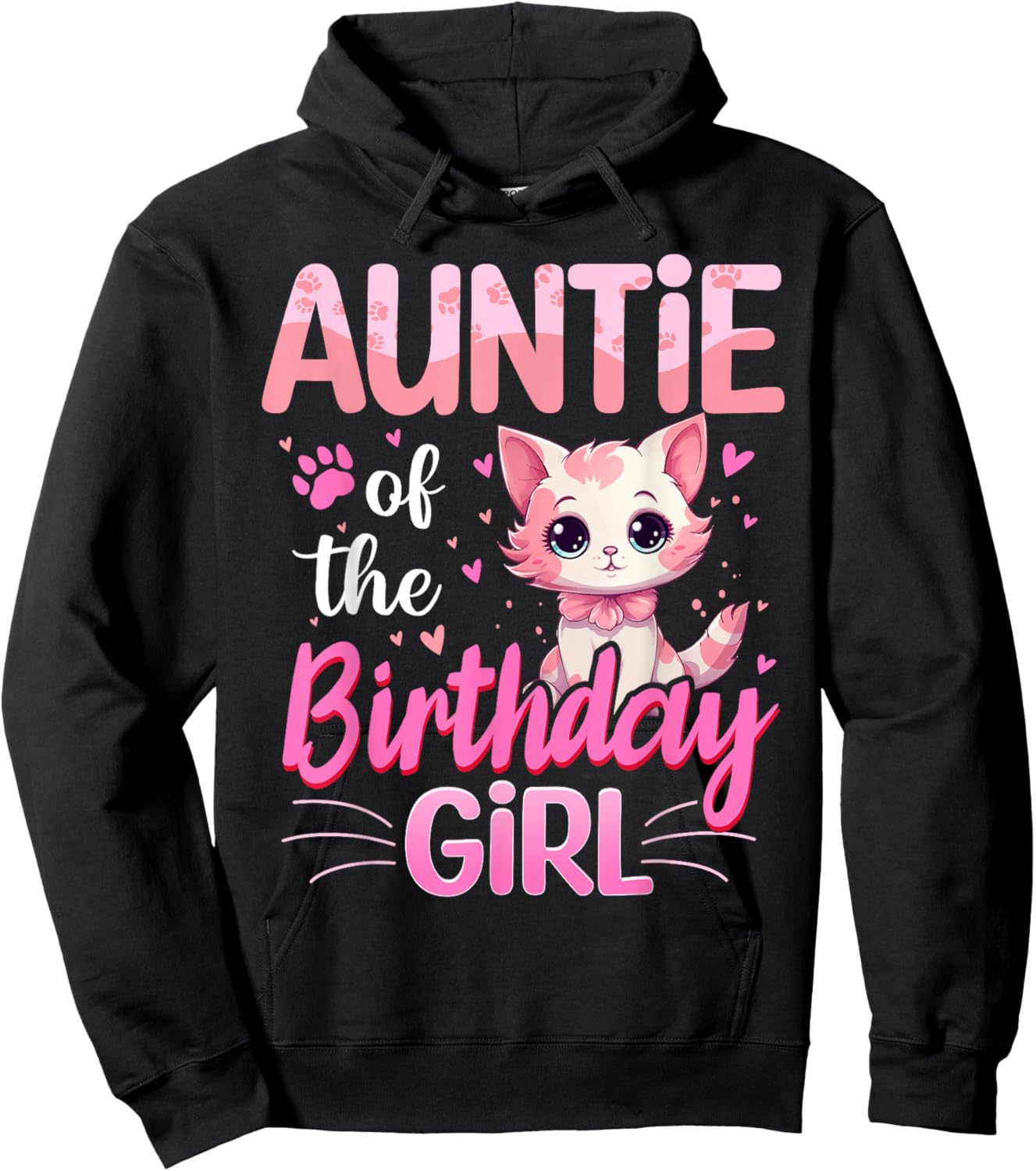 Auntie Of The Birthday Girl Cute Cat Lover Kitten Kid Hoodie - Hoodie | Black